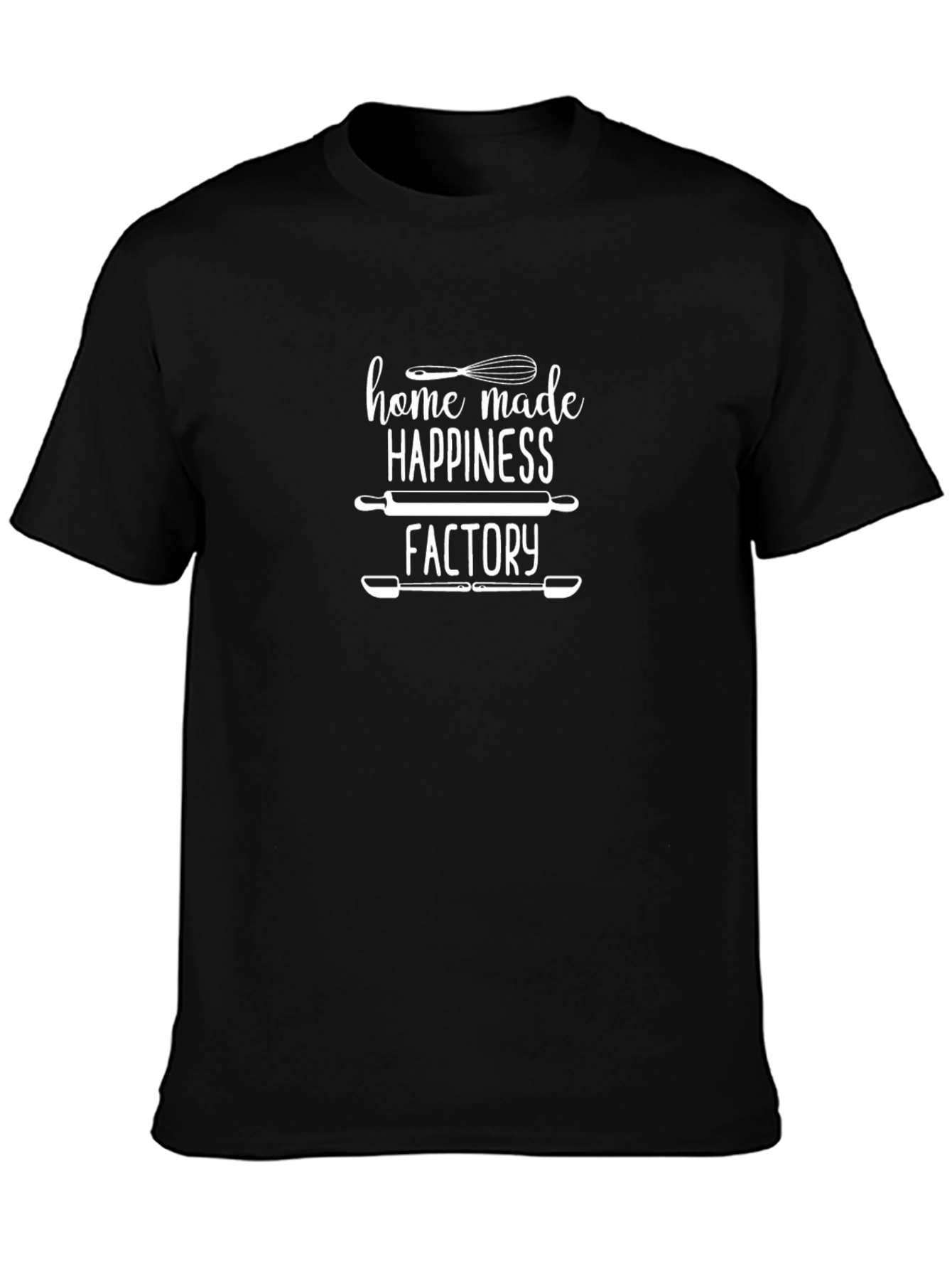 Home Made Happiness Factory T-Shirt