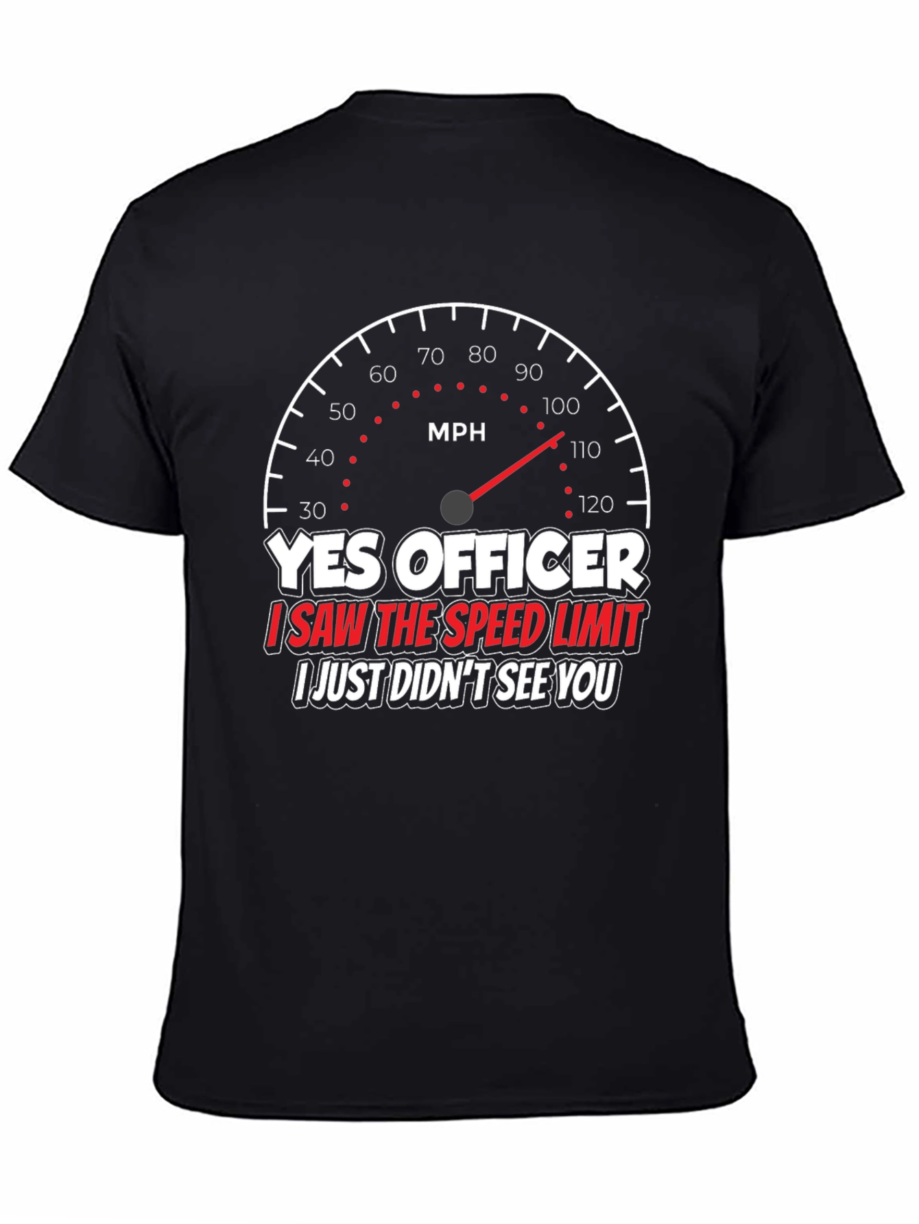 Yes Officer T-Shirt Funny Speeding Car Graphic Tee