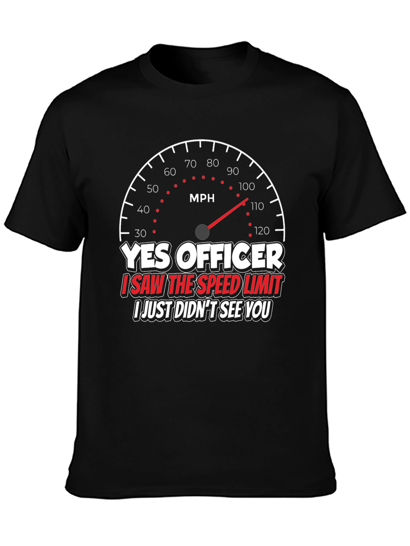 Yes Officer T-Shirt Funny Speeding Car Graphic Tee