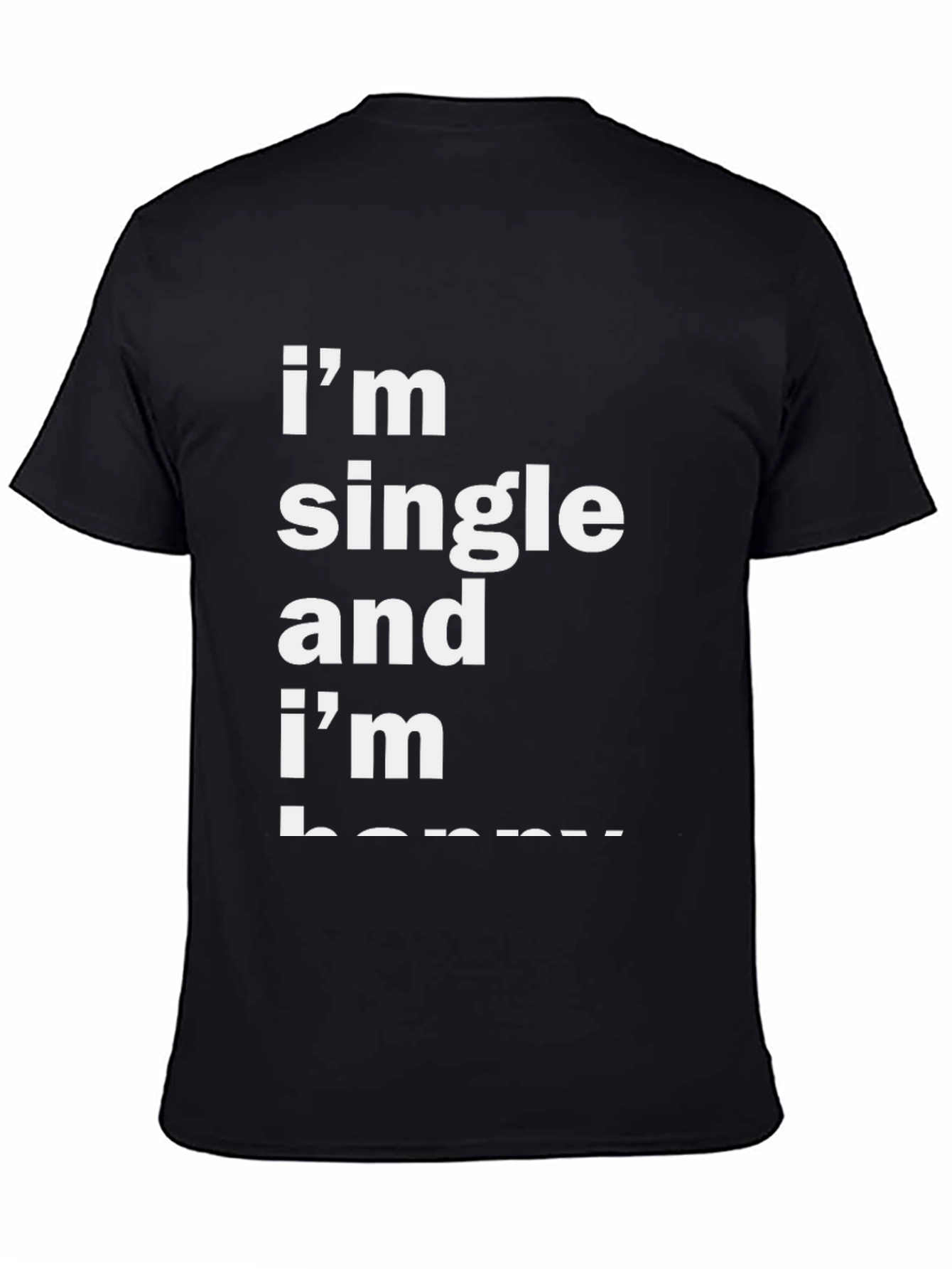 Funny Single and Happy Black T-Shirt