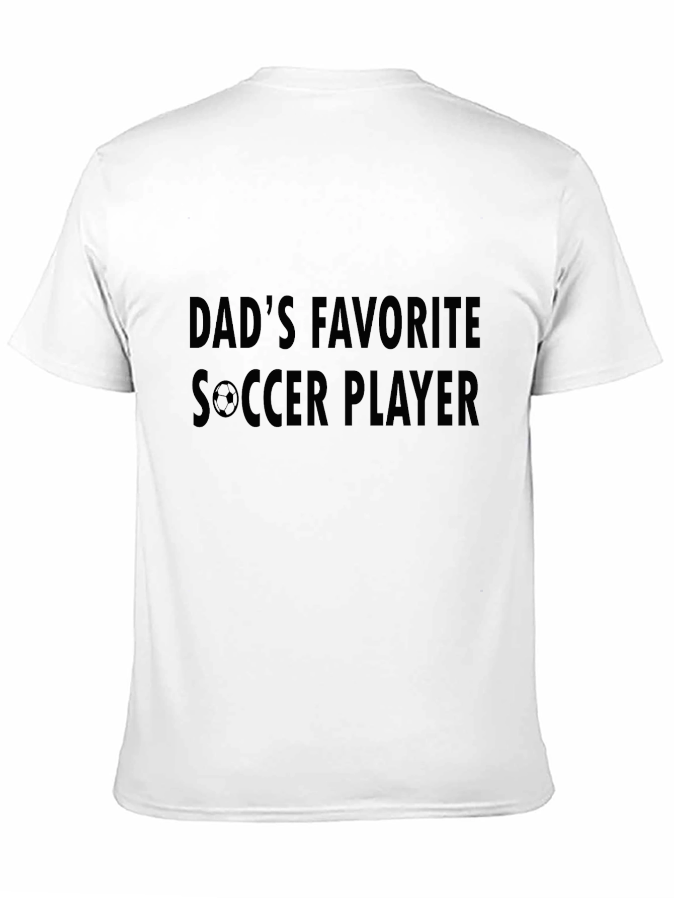Dads Favorite Soccer Player T-Shirt