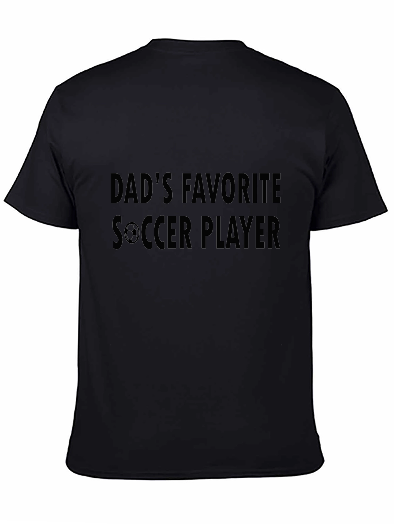 Dads Favorite Soccer Player T-Shirt