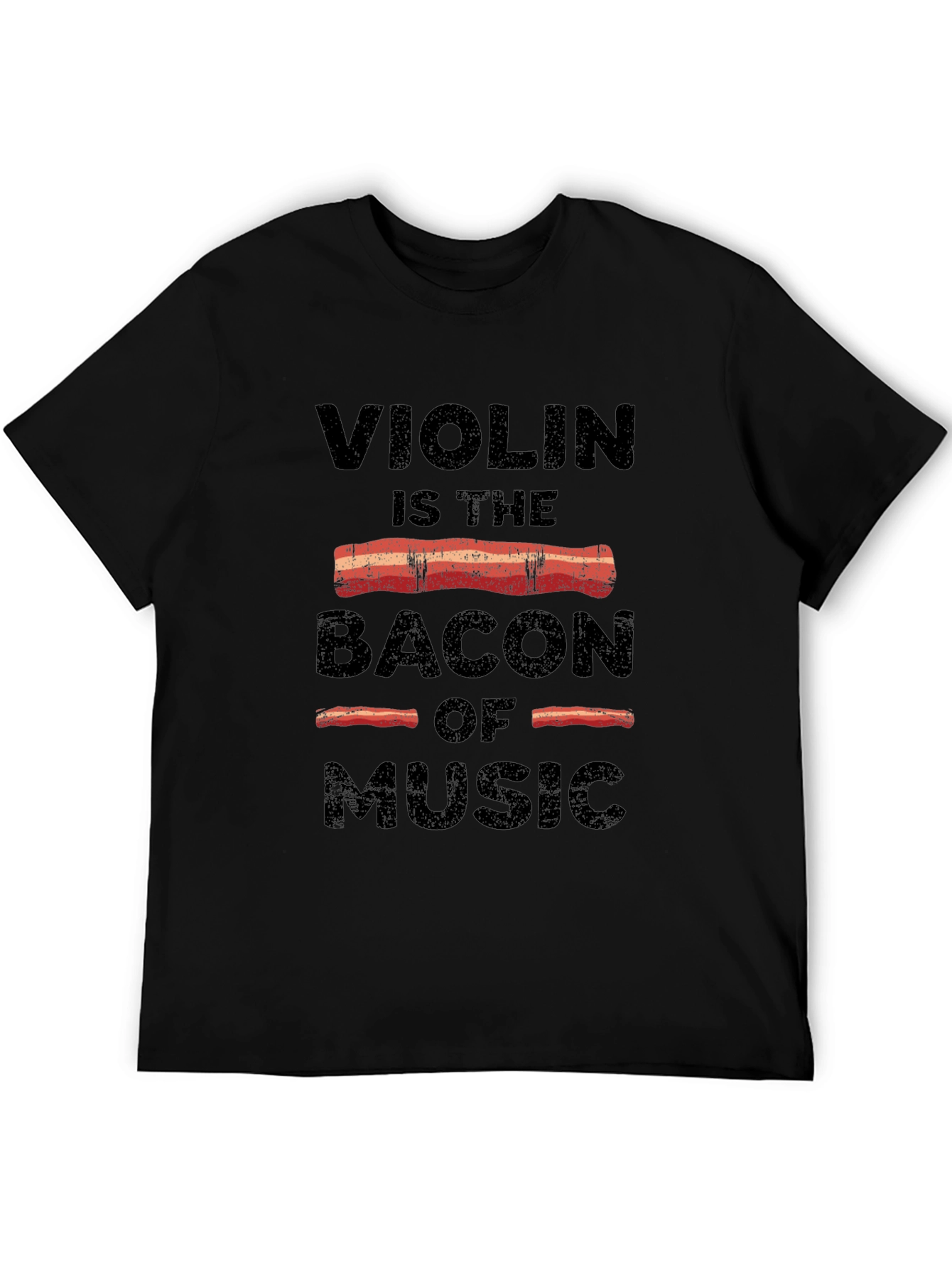 Violin is the Bacon of Music Black T-Shirt
