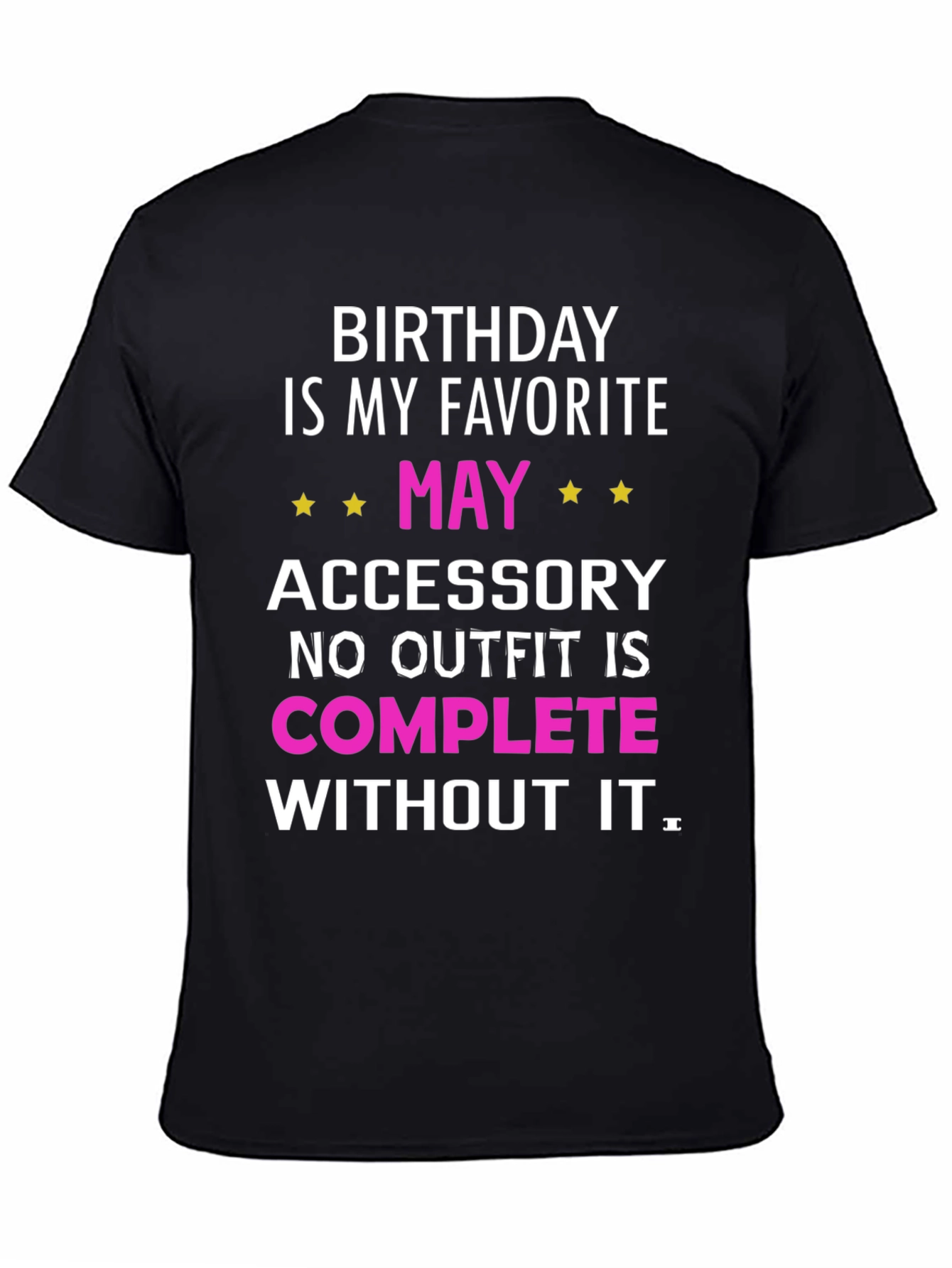 Birthday Accessory May T-Shirt