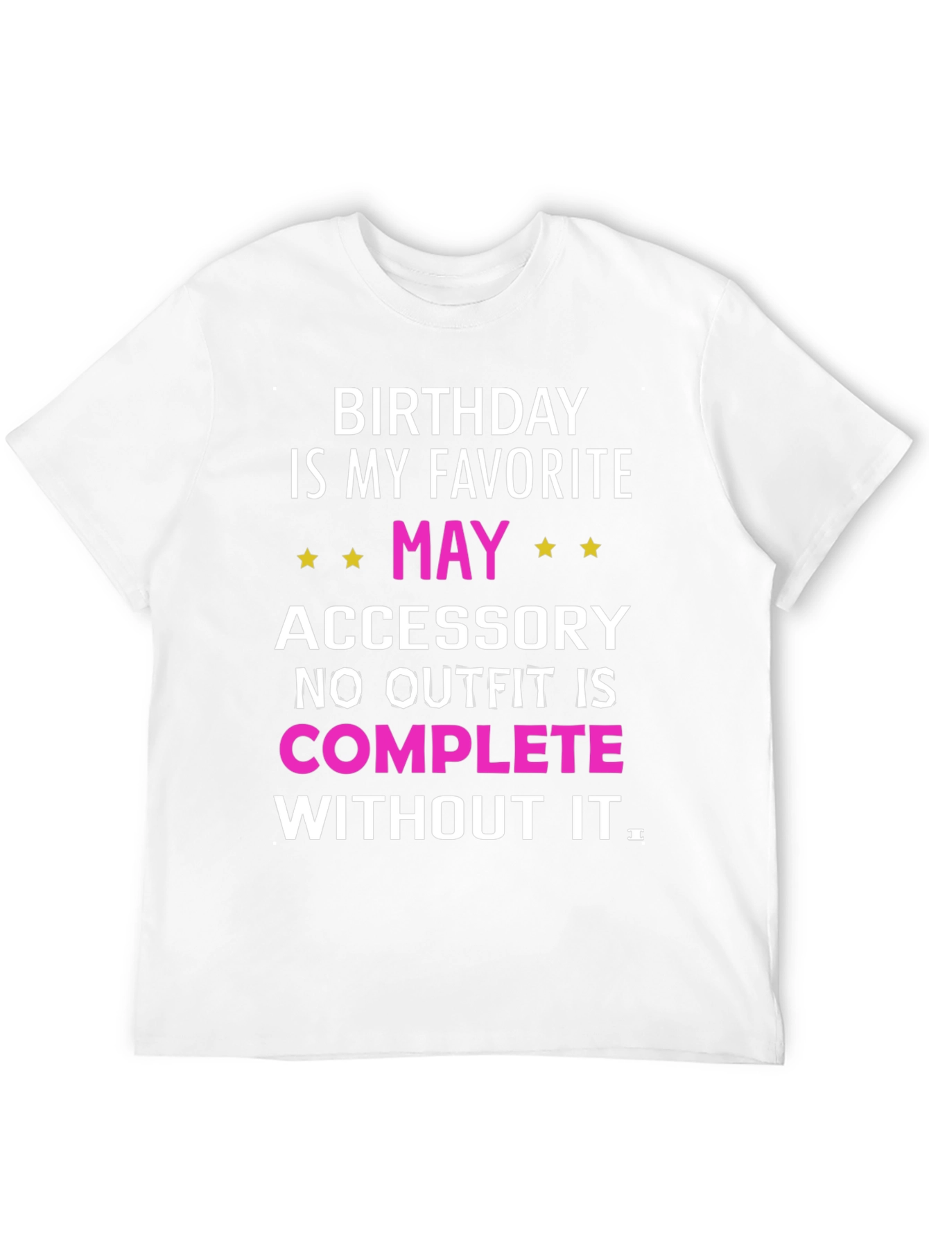 Birthday Accessory May T-Shirt