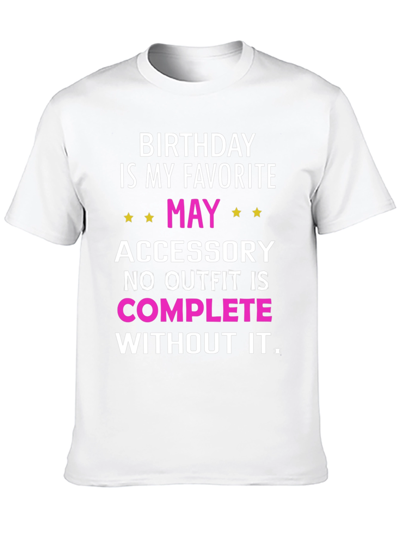 Birthday Accessory May T-Shirt