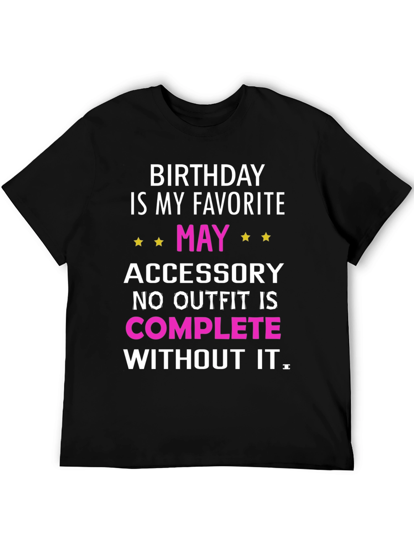 Birthday Accessory May T-Shirt