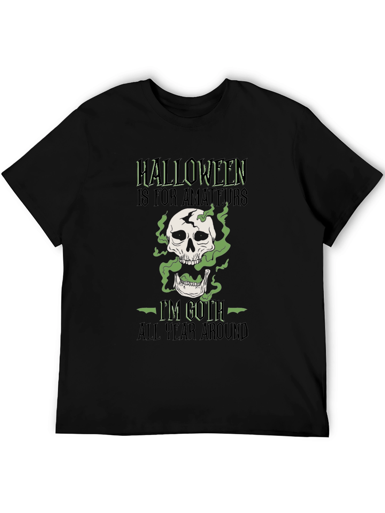 Goth All Year Round Halloween T-Shirt