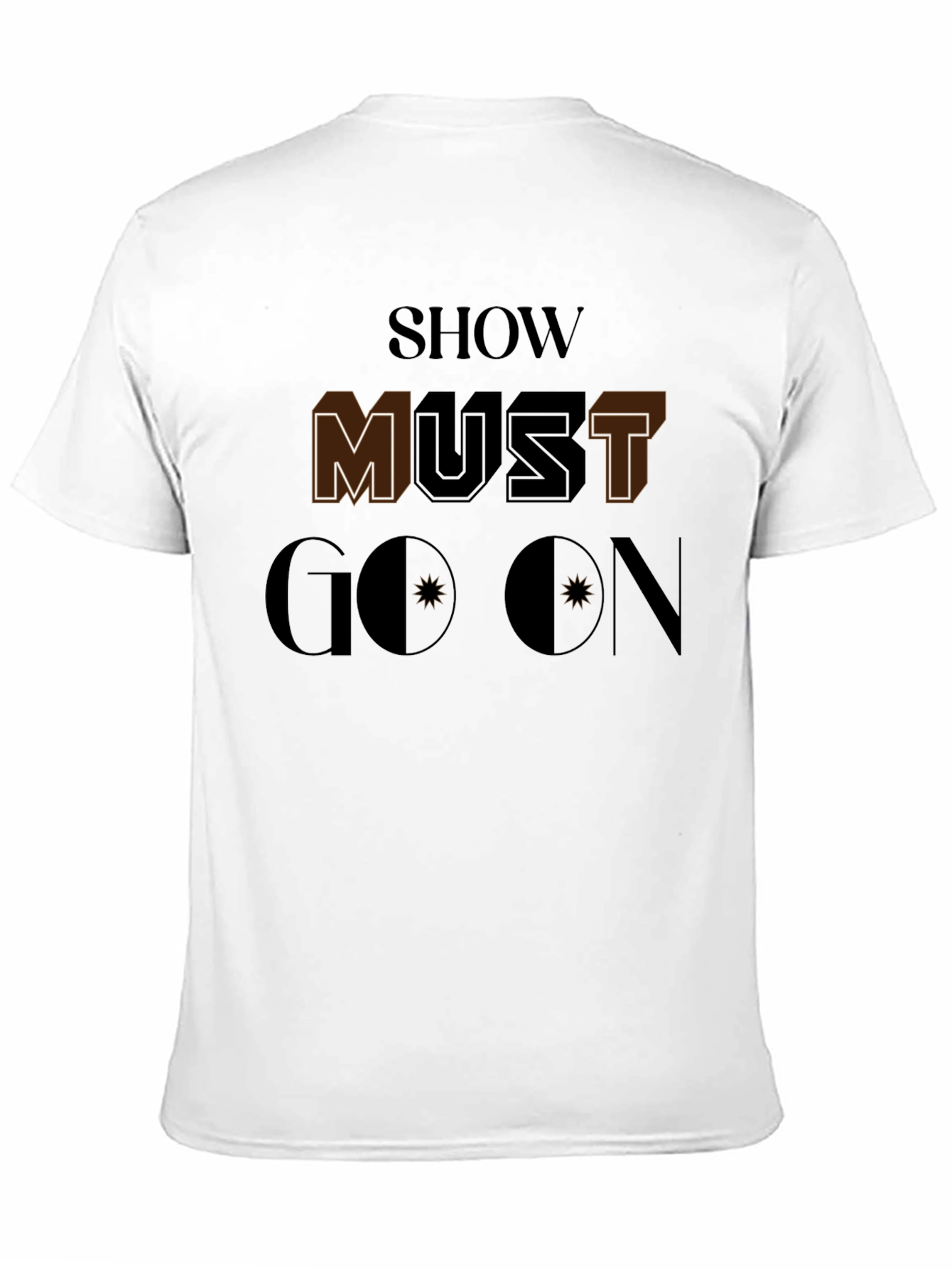 Show Must Go On Graphic T-Shirt