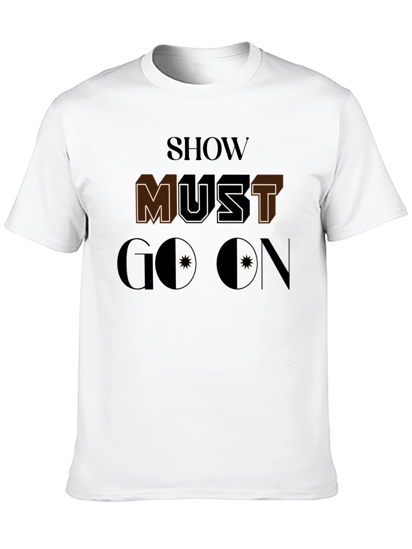 Show Must Go On Graphic T-Shirt