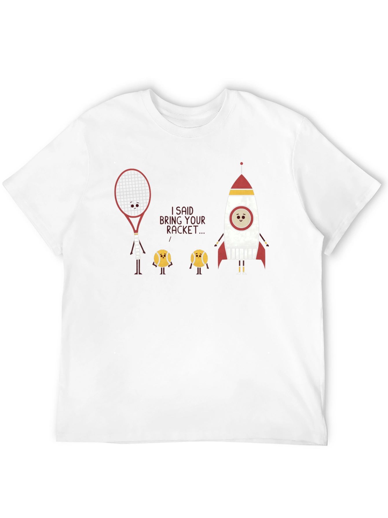 Bring Your Racket T-Shirt - Space Rocket Tennis