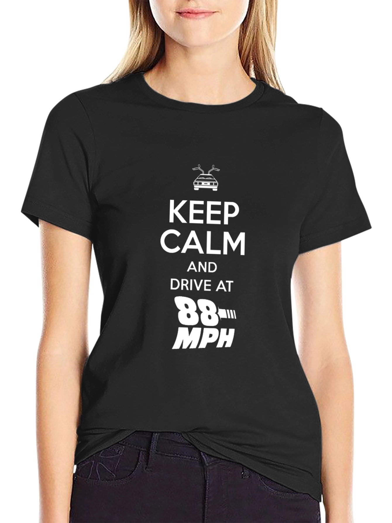 Keep Calm and Drive at 88 MPH T-Shirt