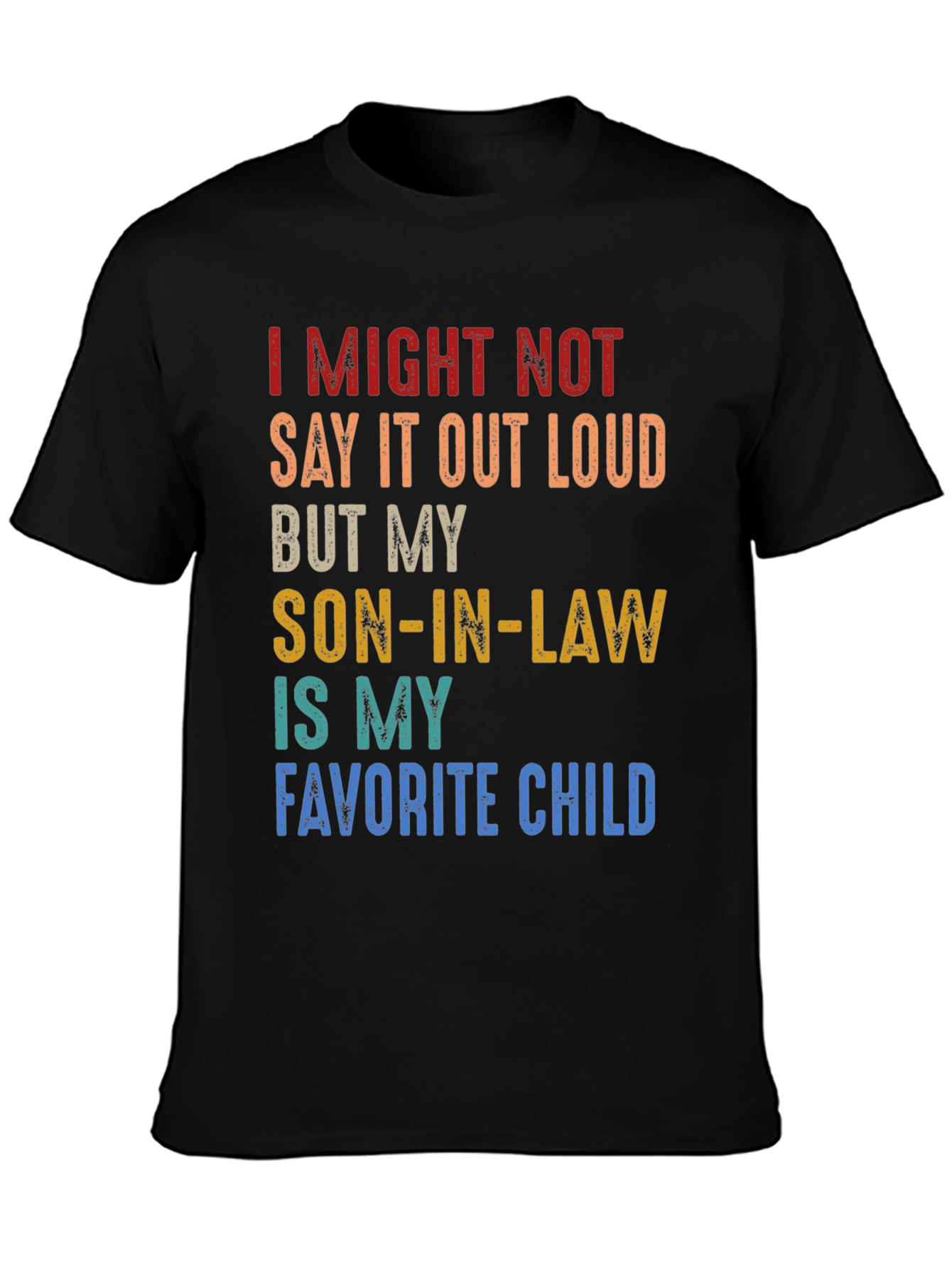 Son-In-Law Favorite Child Graphic T-Shirt