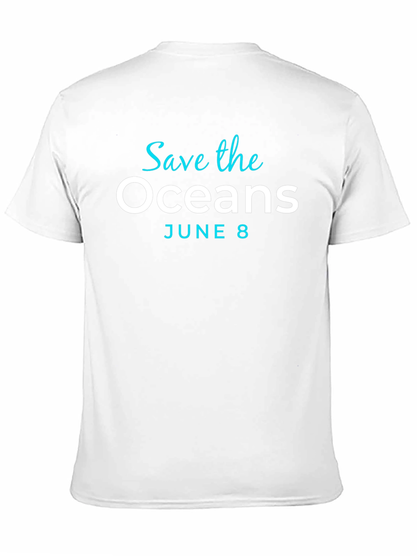 Save the Oceans T-Shirt - June 8th