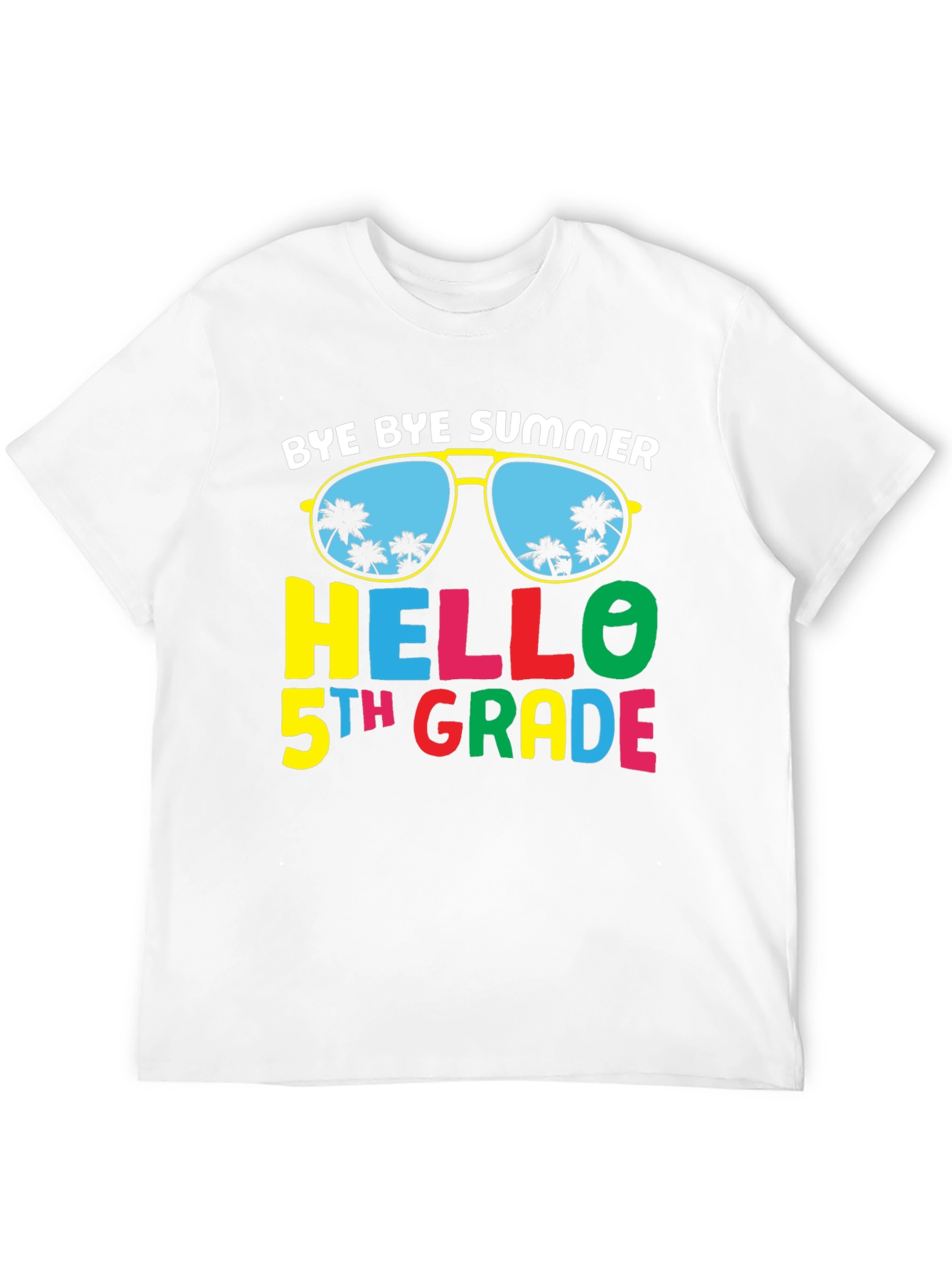 Bye Bye Summer Hello 5th Grade T-Shirt
