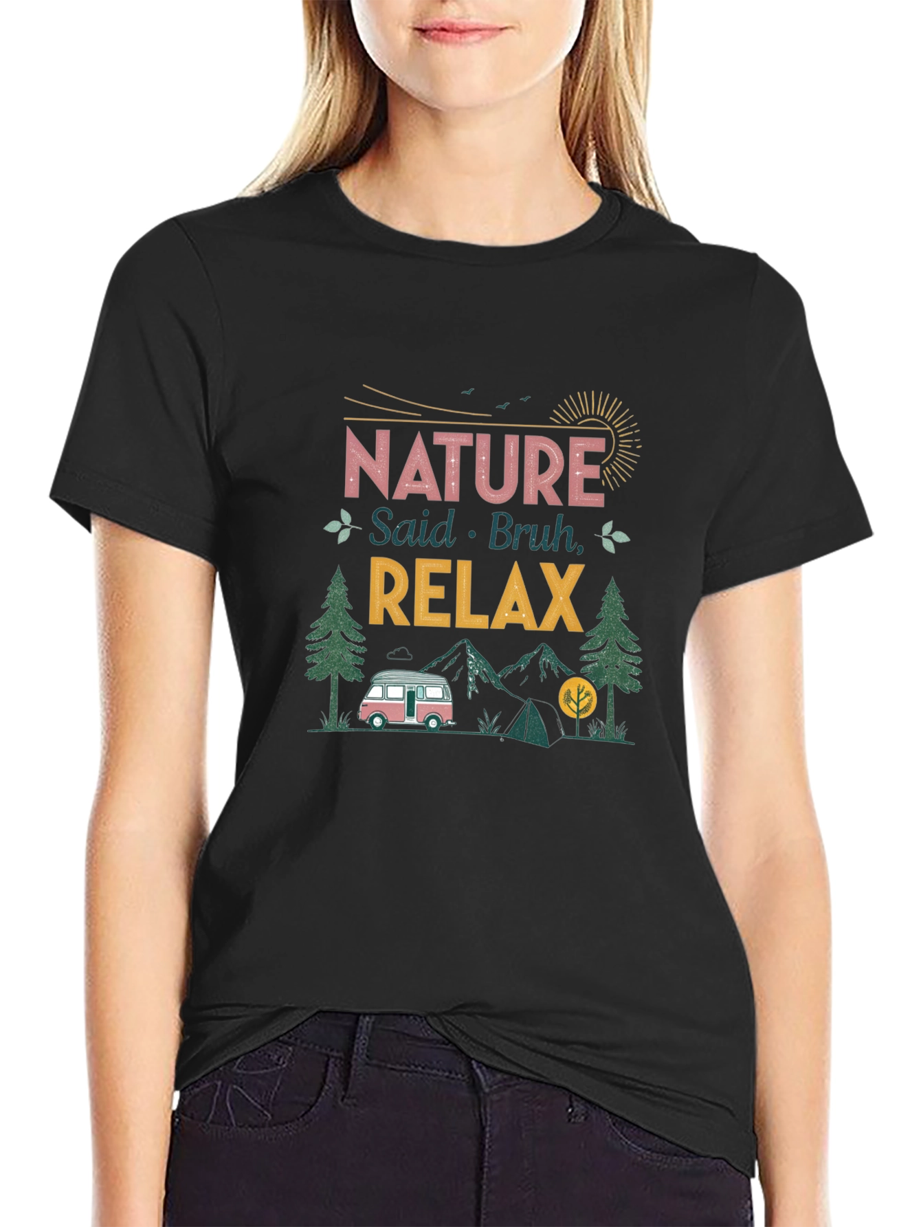 Nature Said Bruh Relax T-Shirt