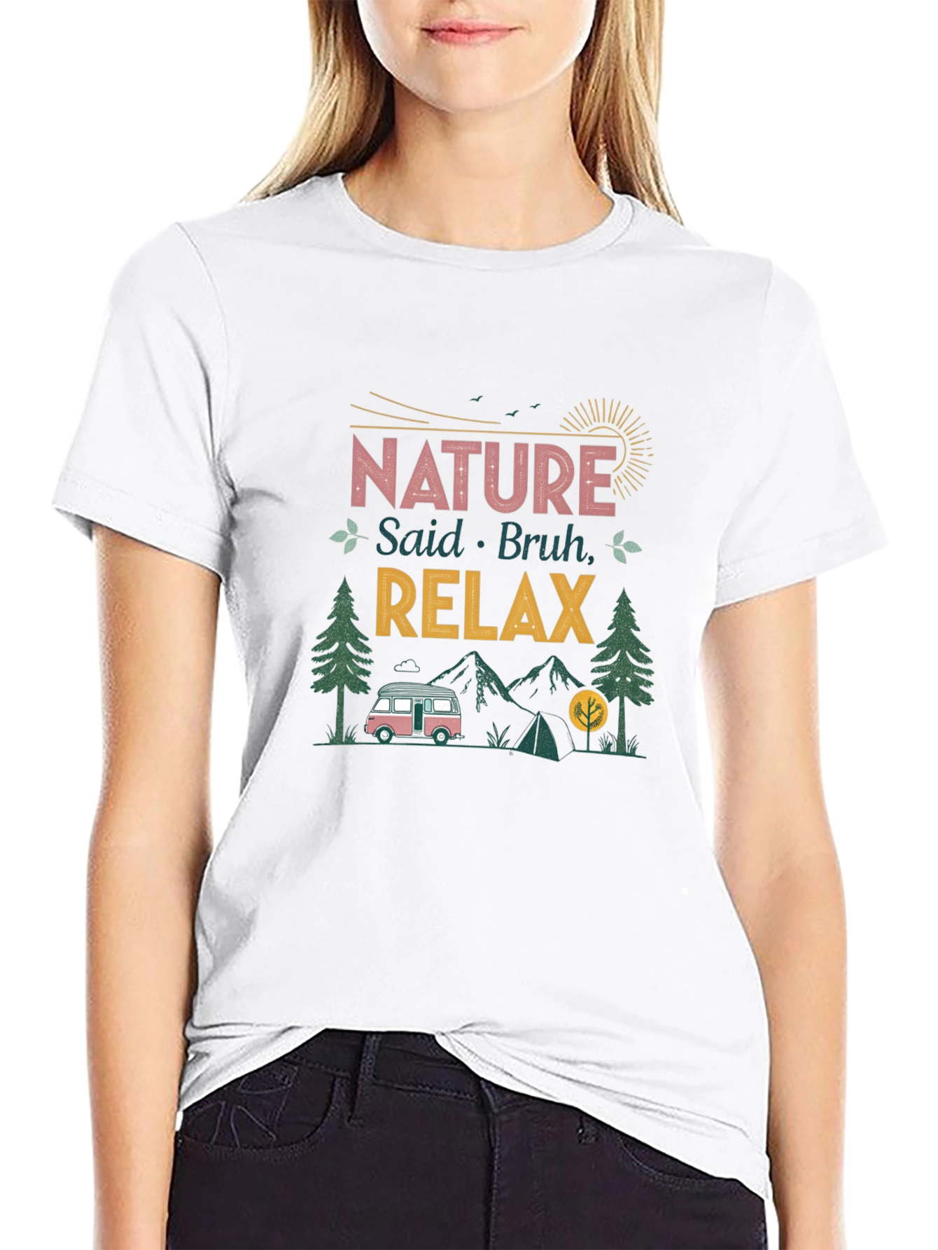 Nature Said Bruh Relax T-Shirt