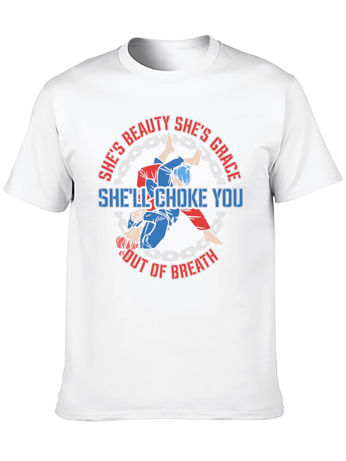 Shes Beauty Shes Grace Shell Choke You Out T-Shirt