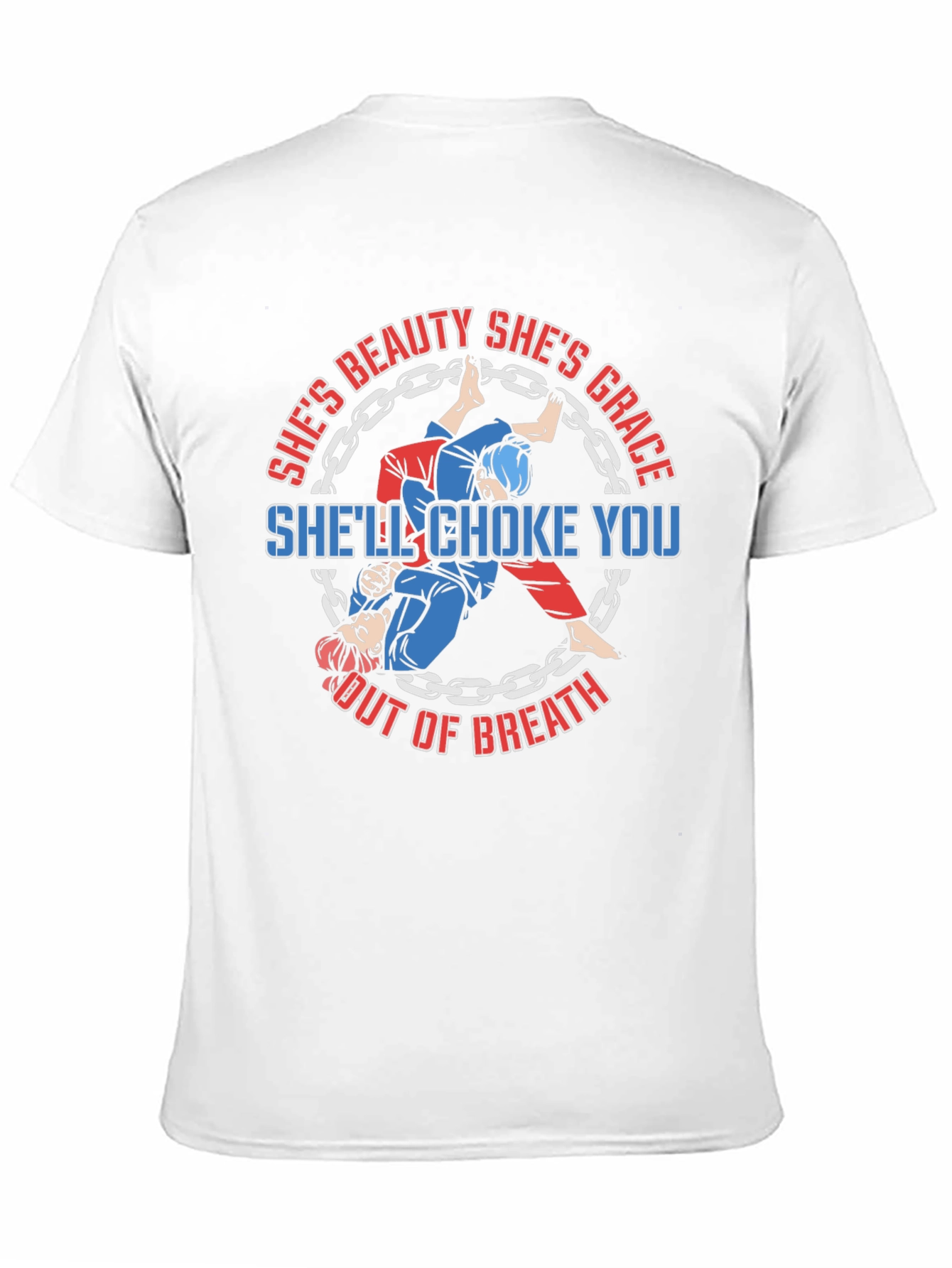 Shes Beauty Shes Grace Shell Choke You Out T-Shirt