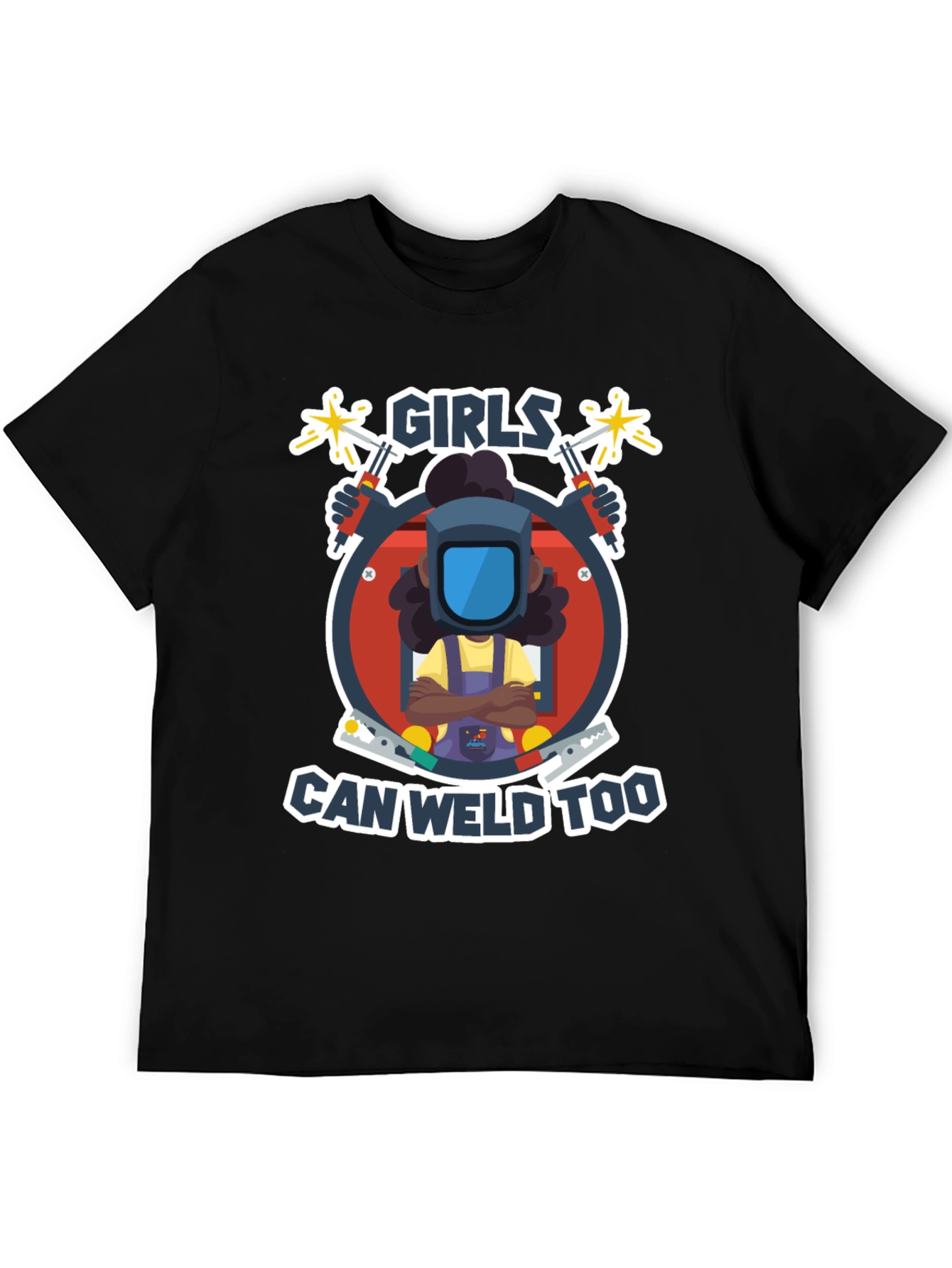 Girls Can Weld Too T-Shirt