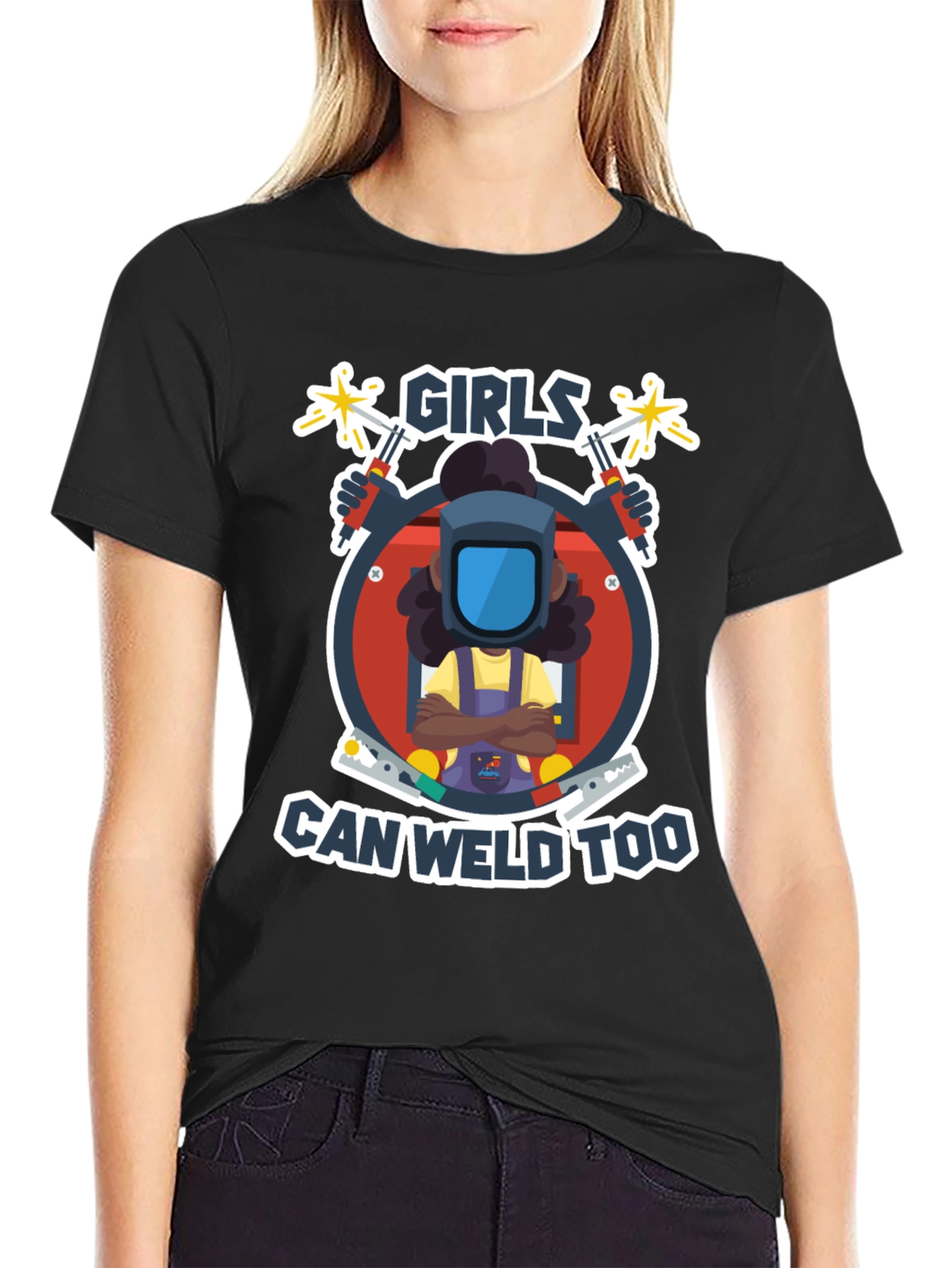 Girls Can Weld Too T-Shirt