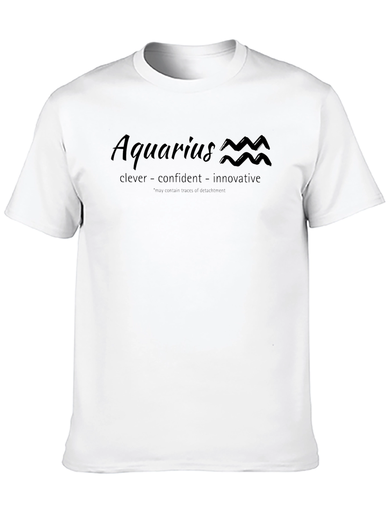Aquarius Zodiac T-Shirt - Clever Confident Innovative