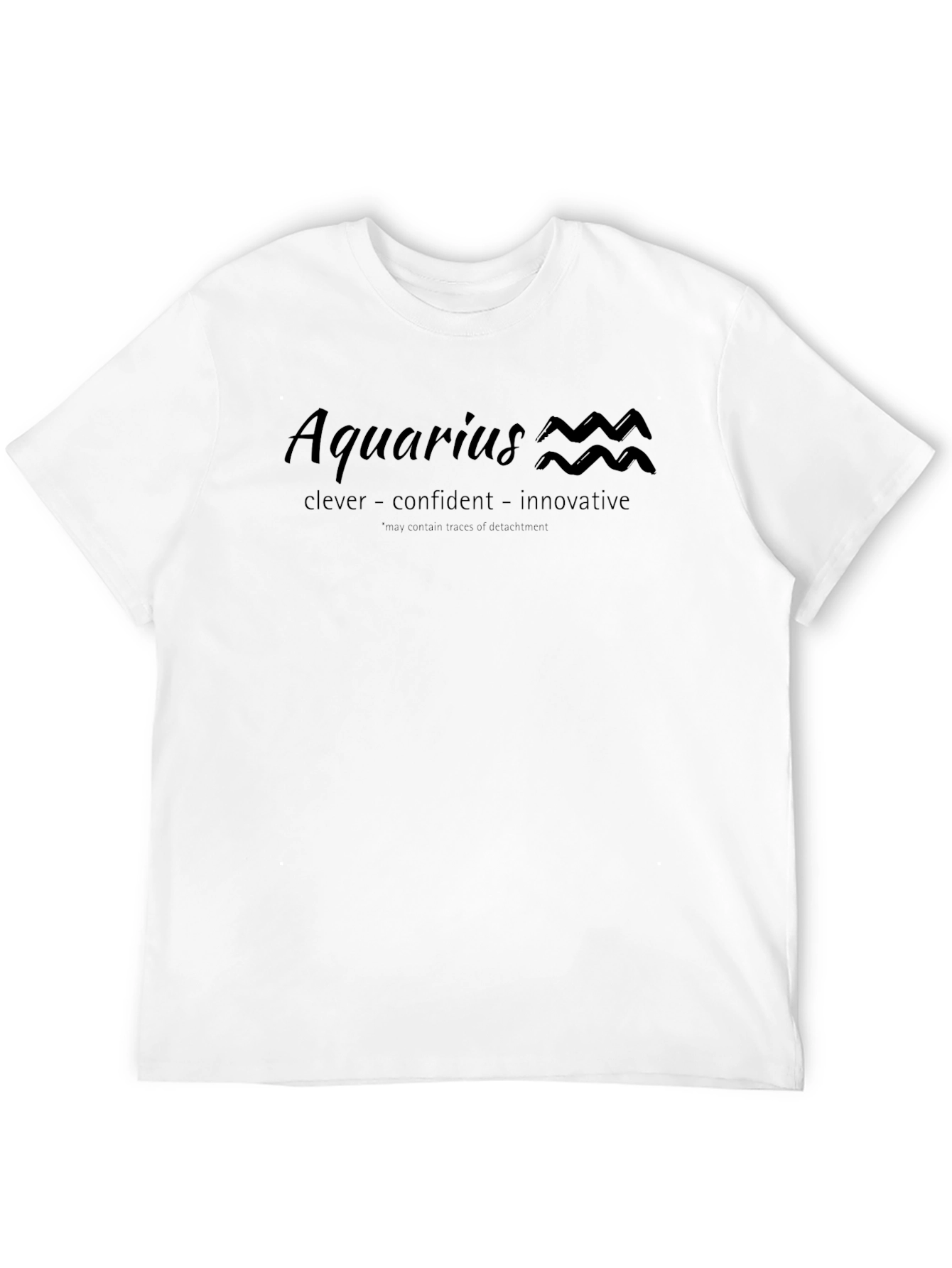 Aquarius Zodiac T-Shirt - Clever Confident Innovative