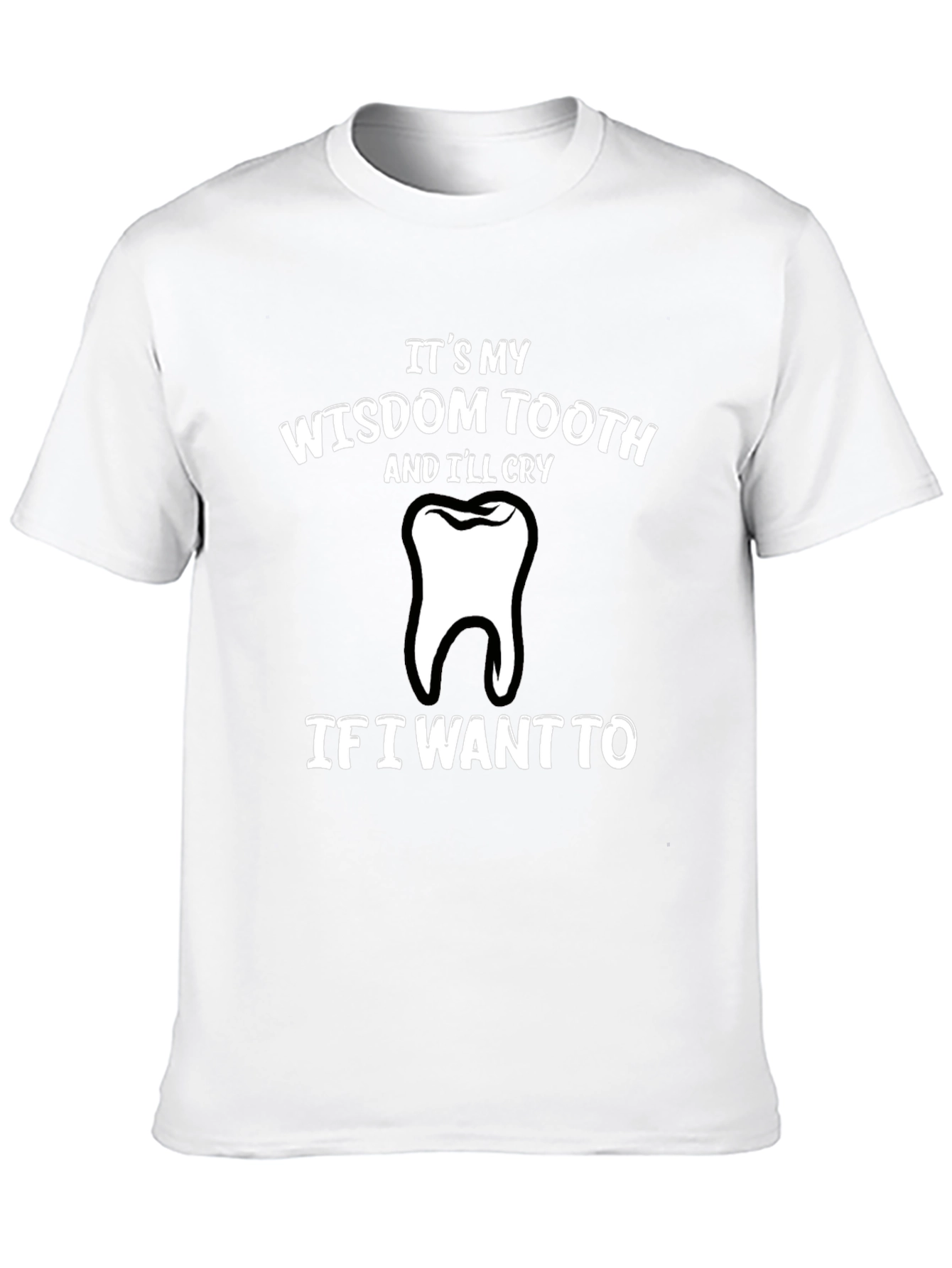 Wisdom Tooth Graphic T-Shirt - Funny and Comfortable!