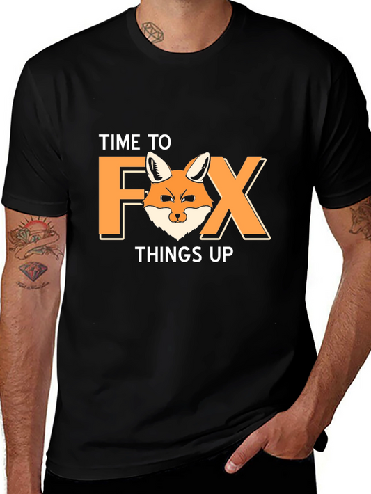 Time to Fox Things Up Graphic Tee