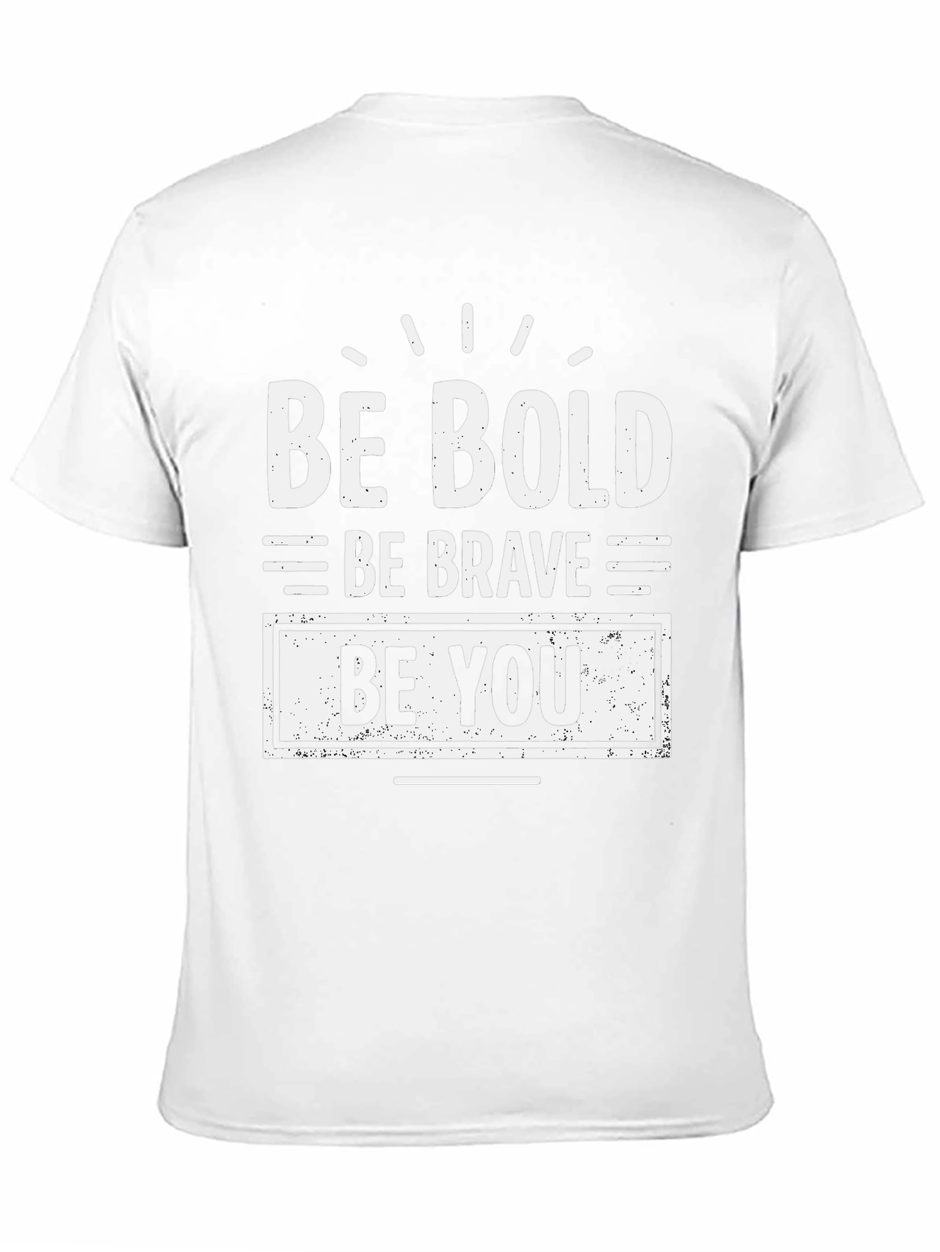 Be Bold Be Brave Be You Black T-Shirt