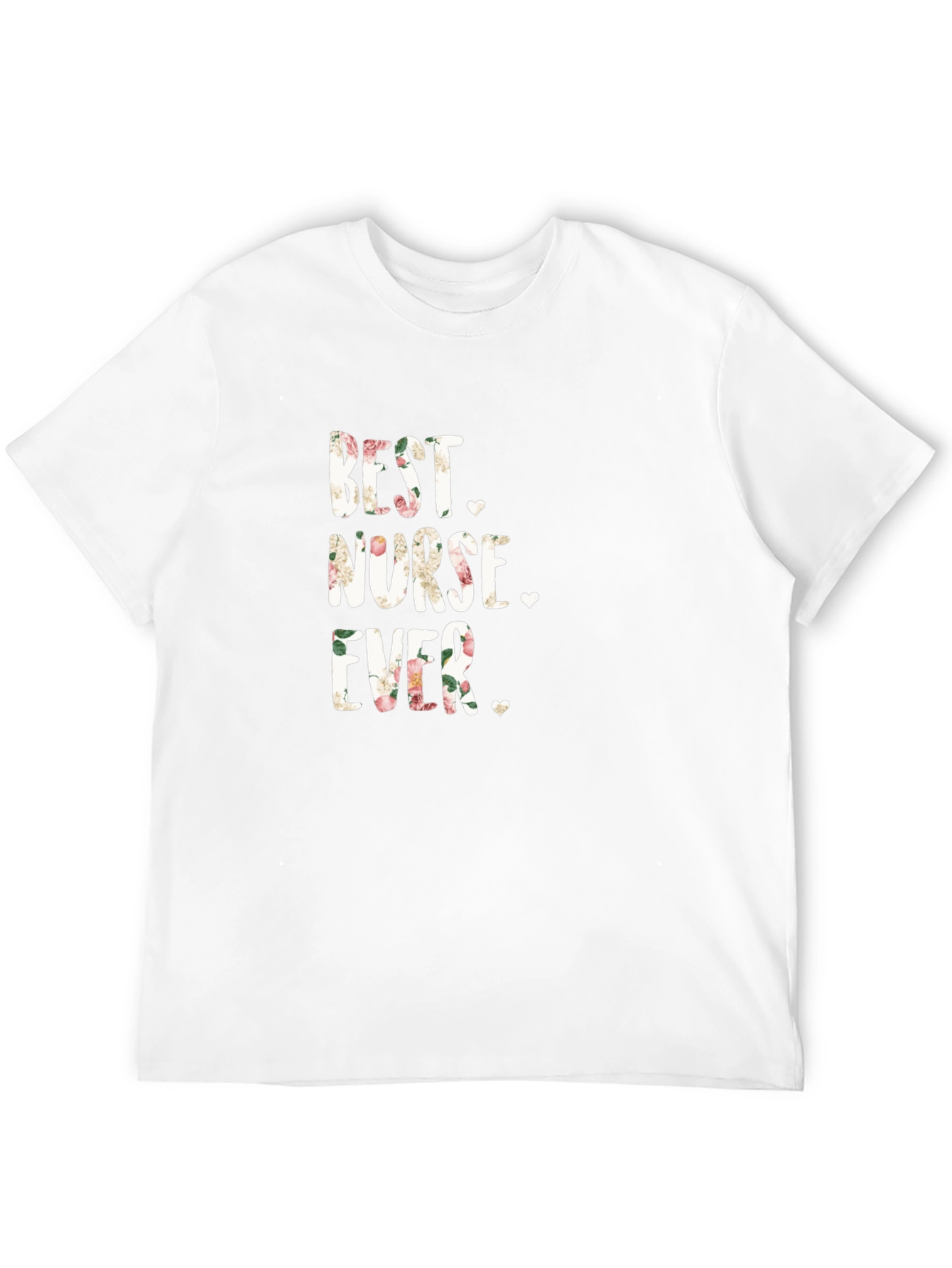 Best Nurse Ever Floral Tee Shirt