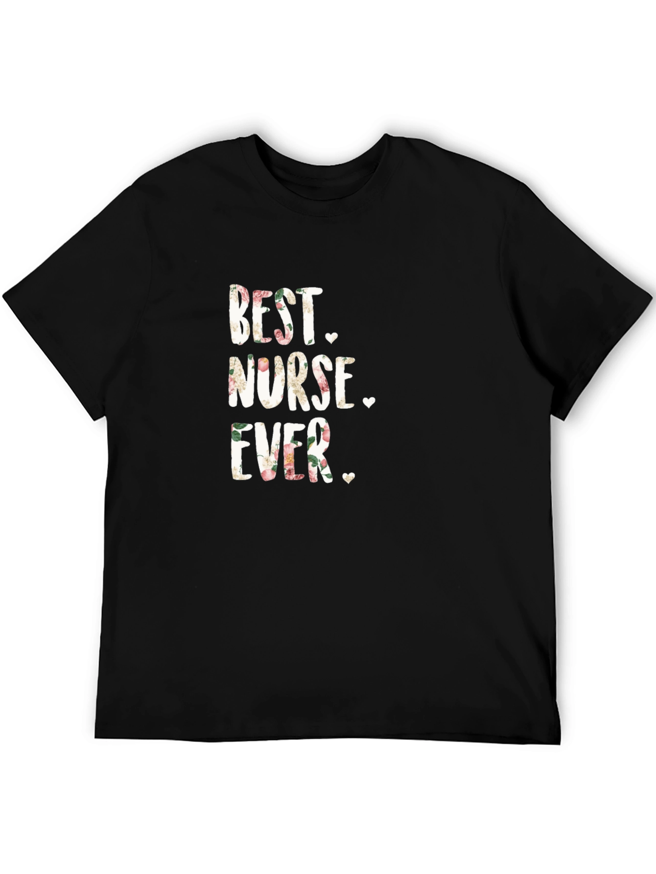Best Nurse Ever Floral Tee Shirt
