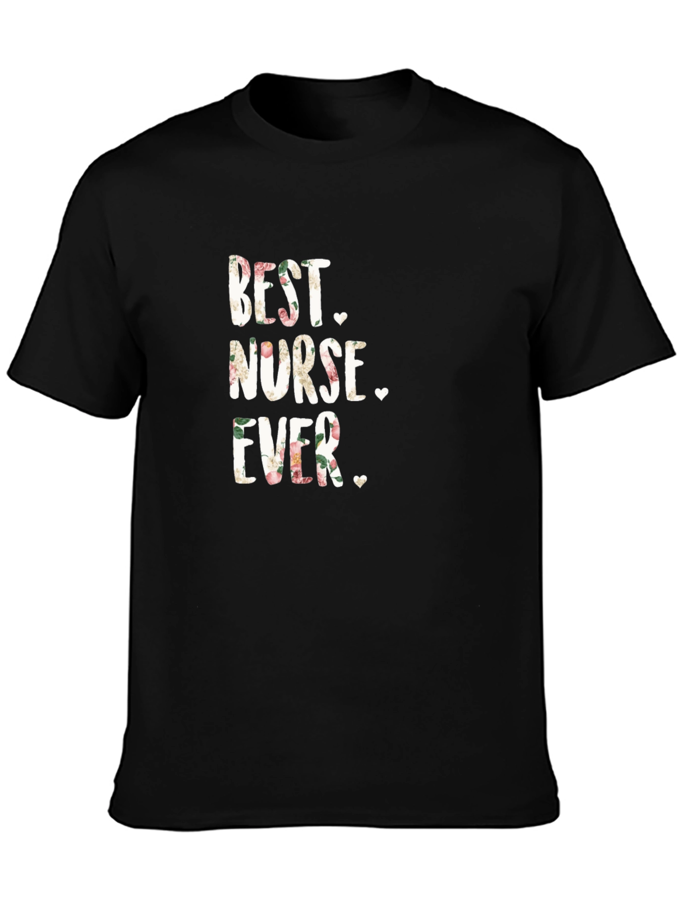 Best Nurse Ever Floral Tee Shirt
