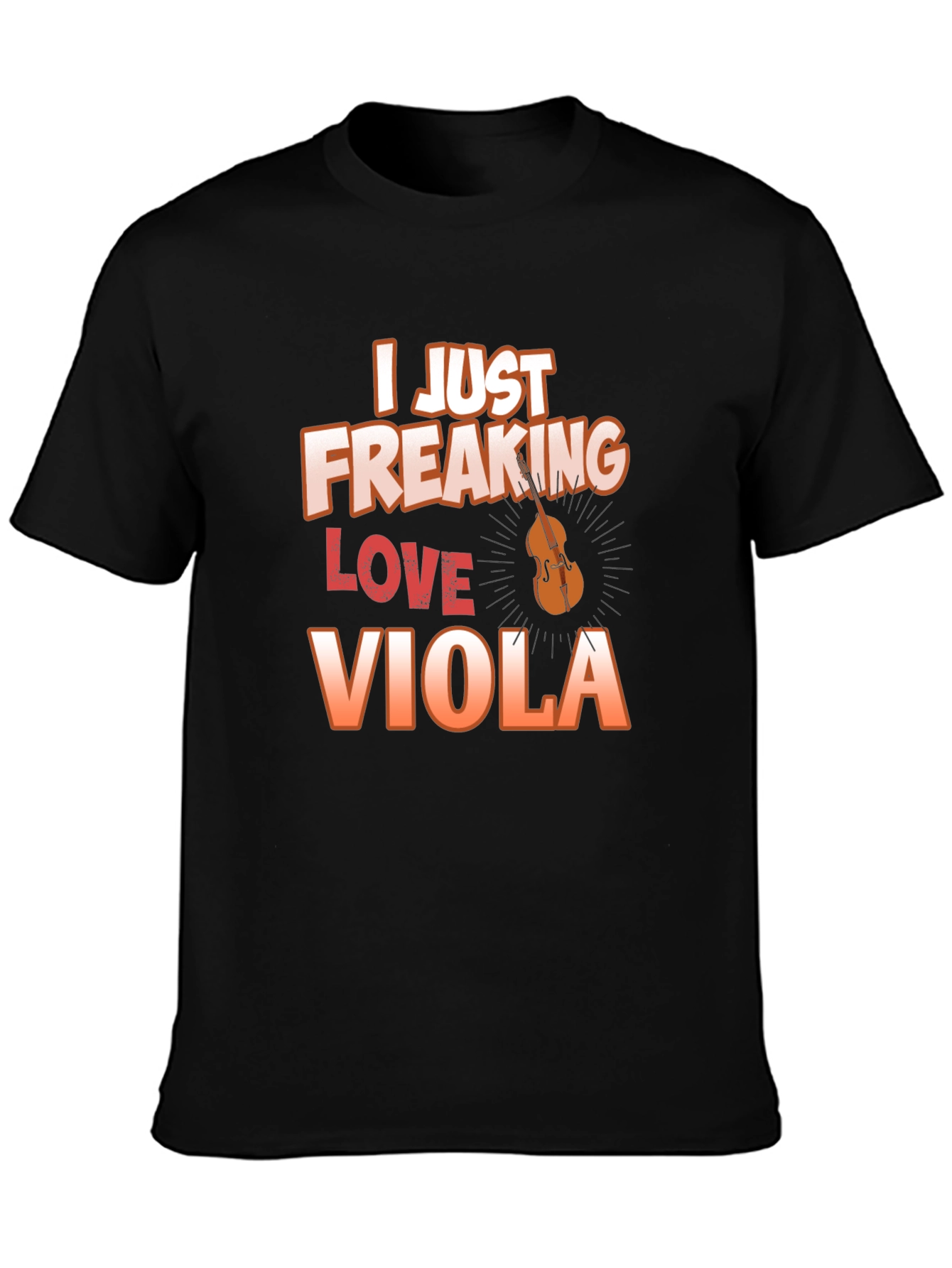 I Just Freaking Love Viola T-Shirt
