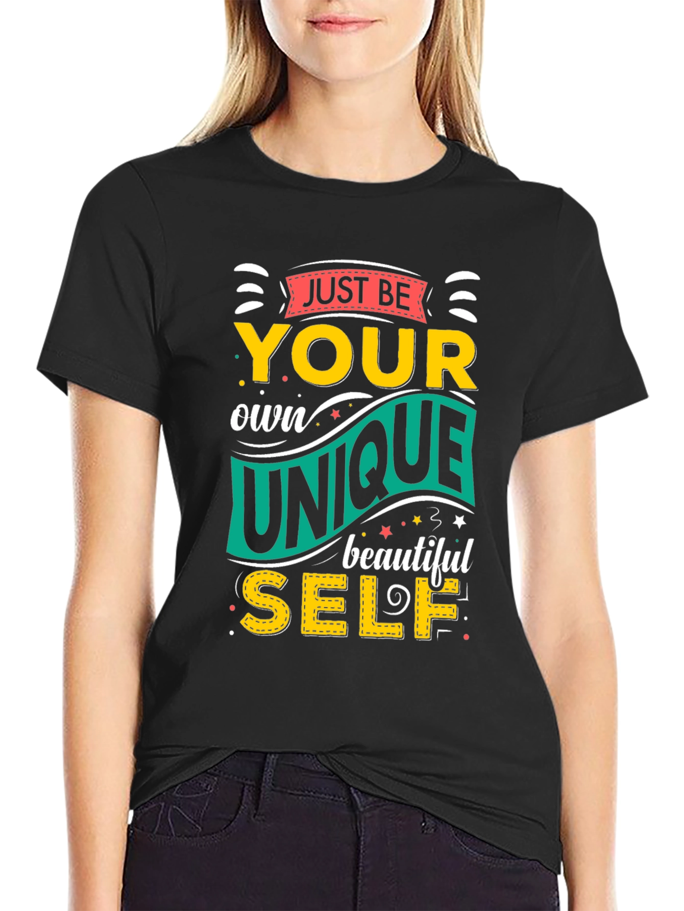 Just Be Your Own Unique Self Black Graphic Tee