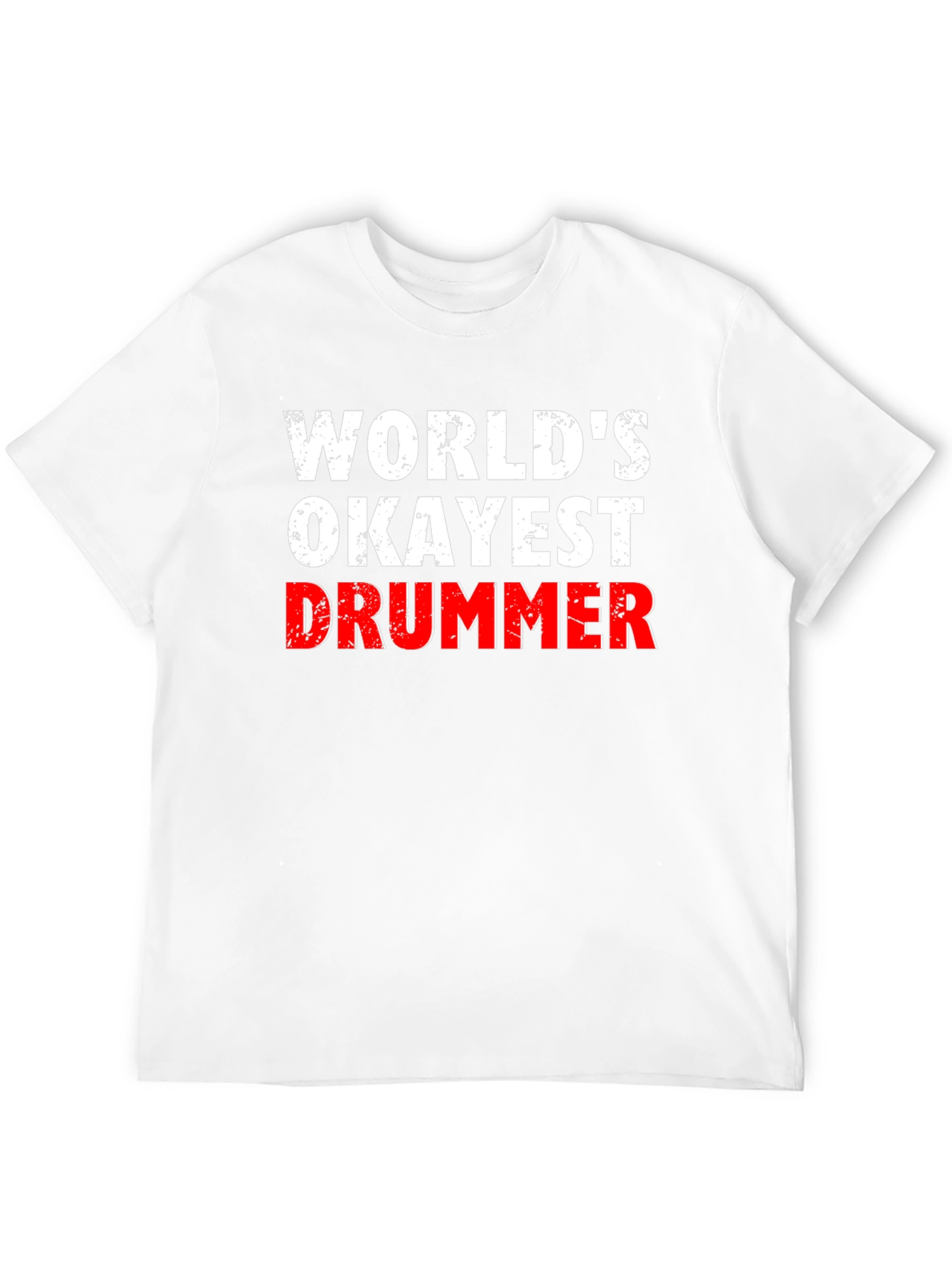 Worlds Okayest Drummer T-Shirt - Black