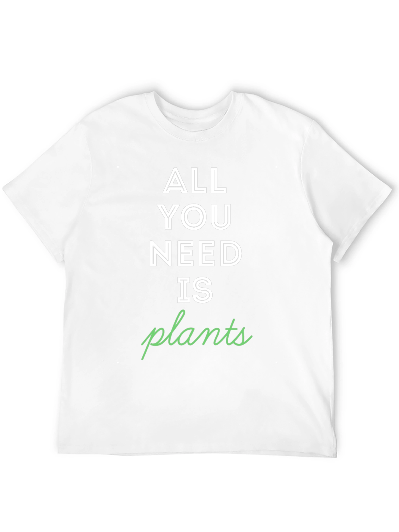 All You Need is Plants Graphic Tee