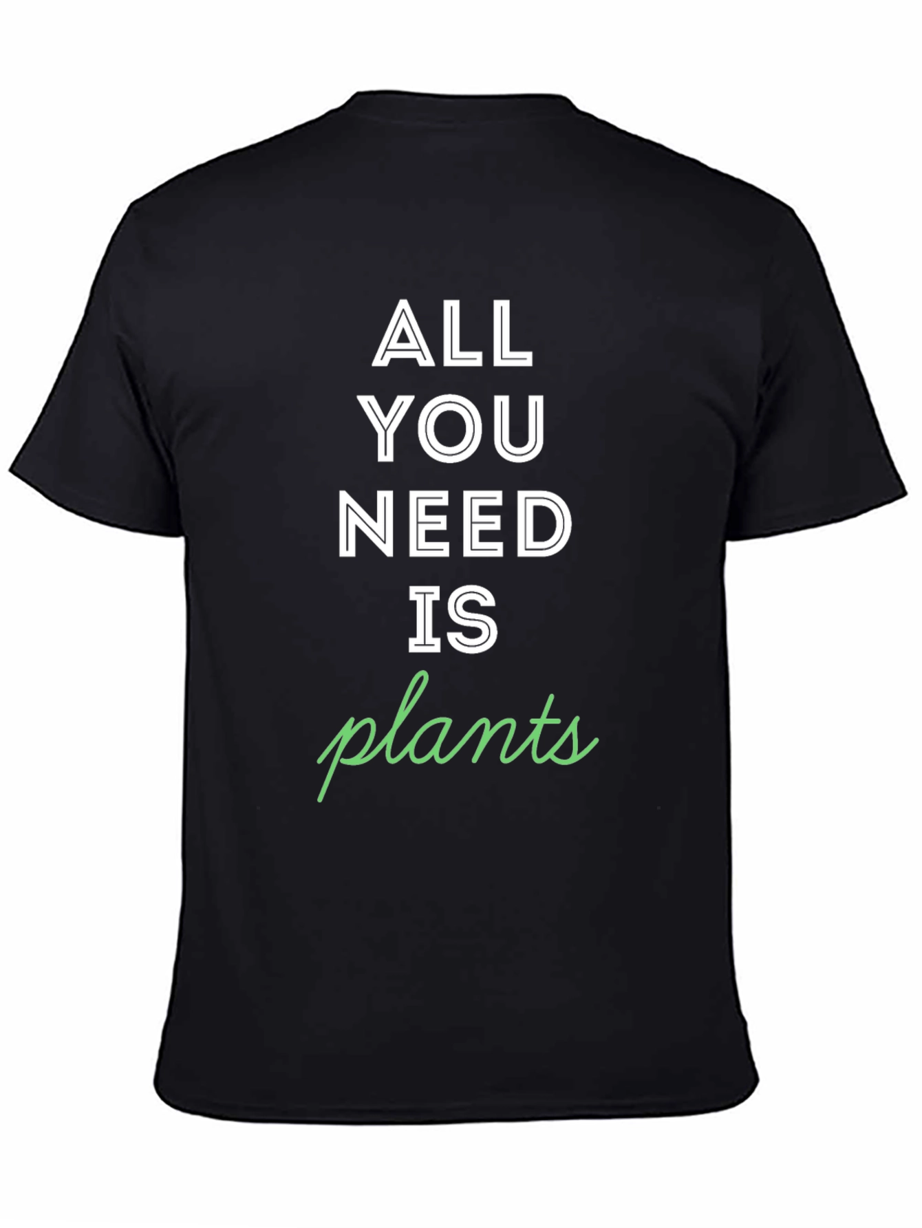 All You Need is Plants Graphic Tee