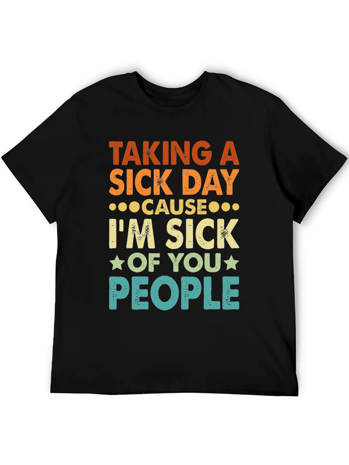 Taking a Sick Day Graphic Tee