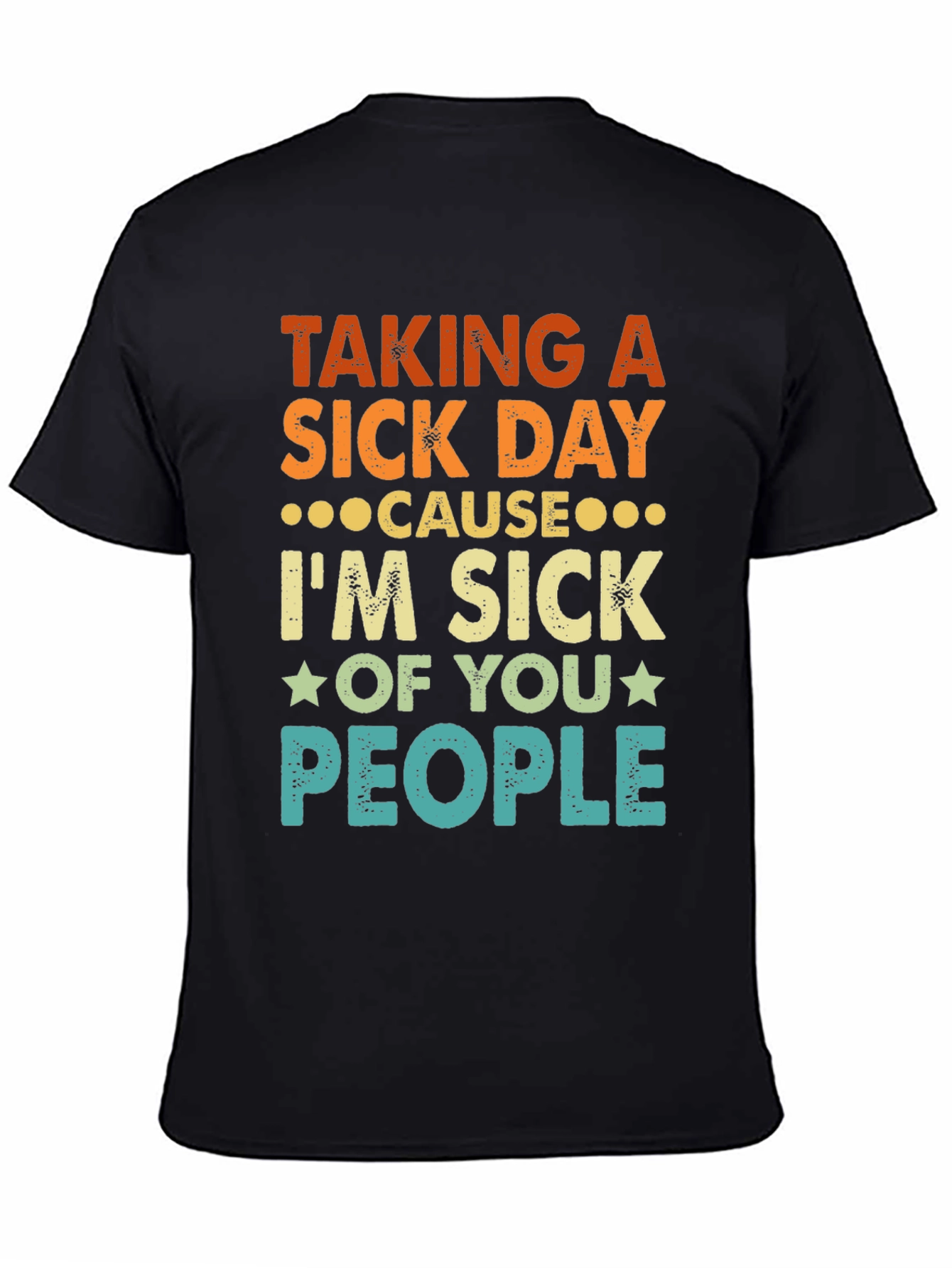 Taking a Sick Day Graphic Tee