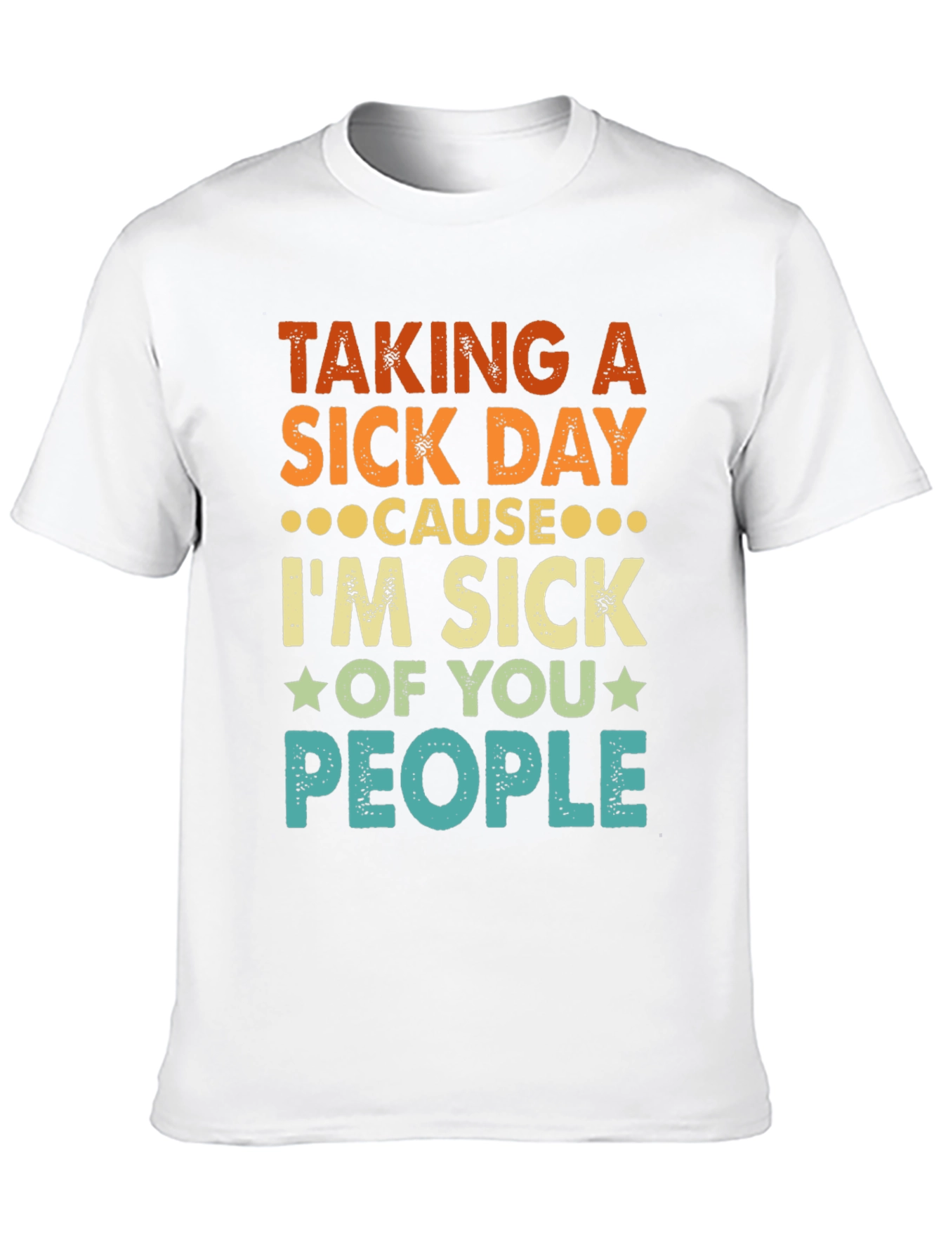 Taking a Sick Day Graphic Tee