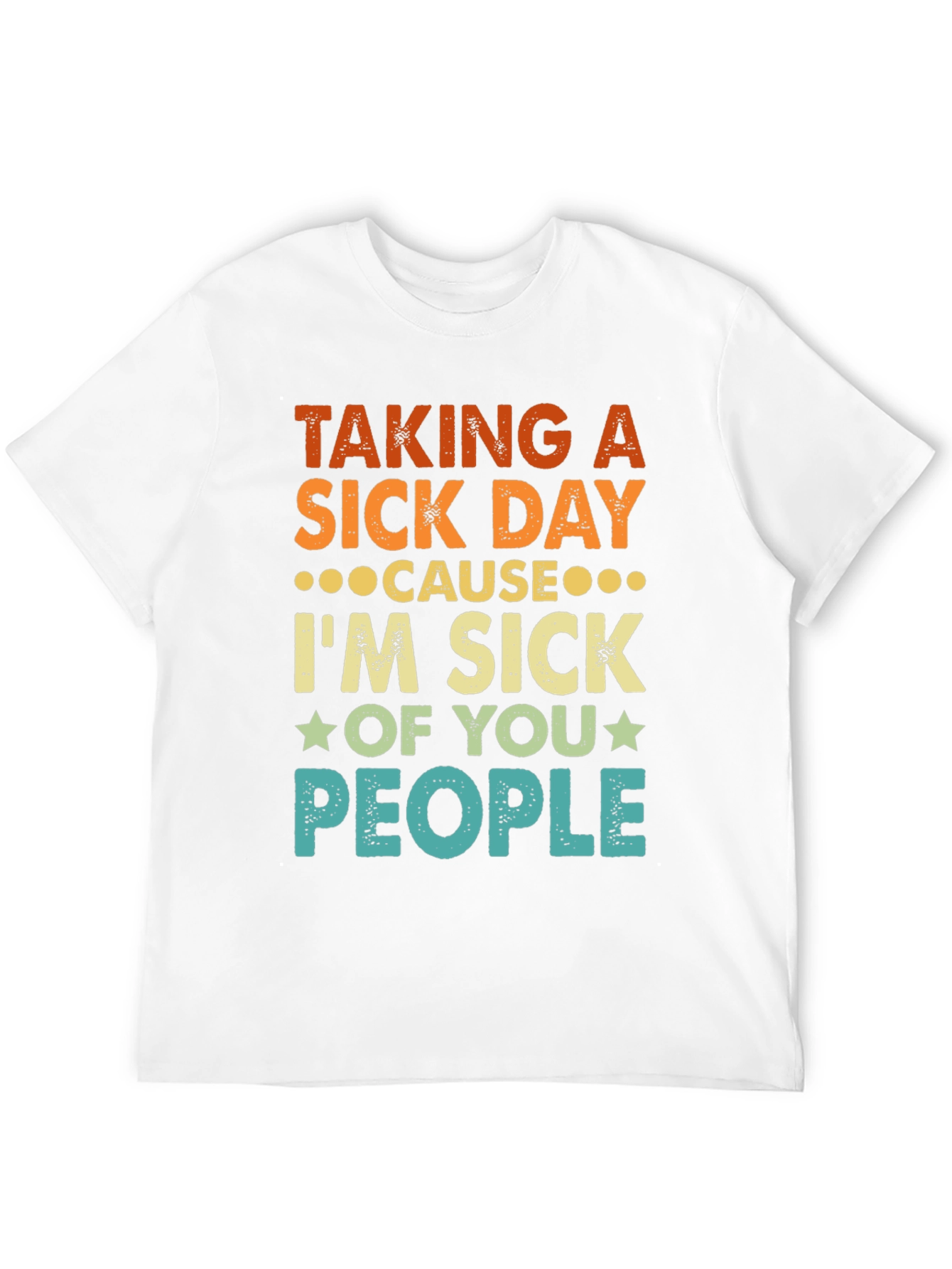Taking a Sick Day Graphic Tee