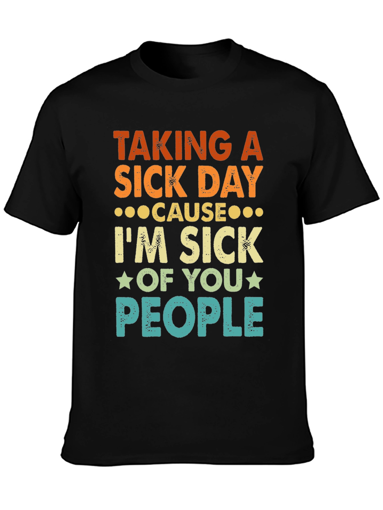Taking a Sick Day Graphic Tee