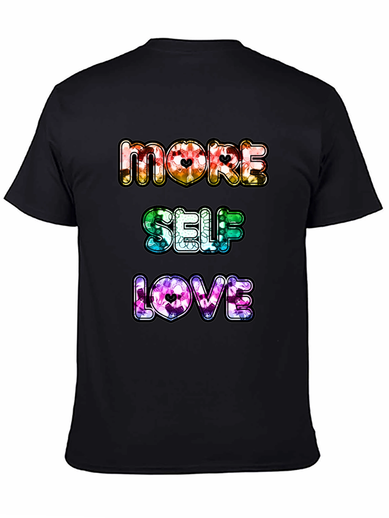 More Self Love Graphic T-Shirt