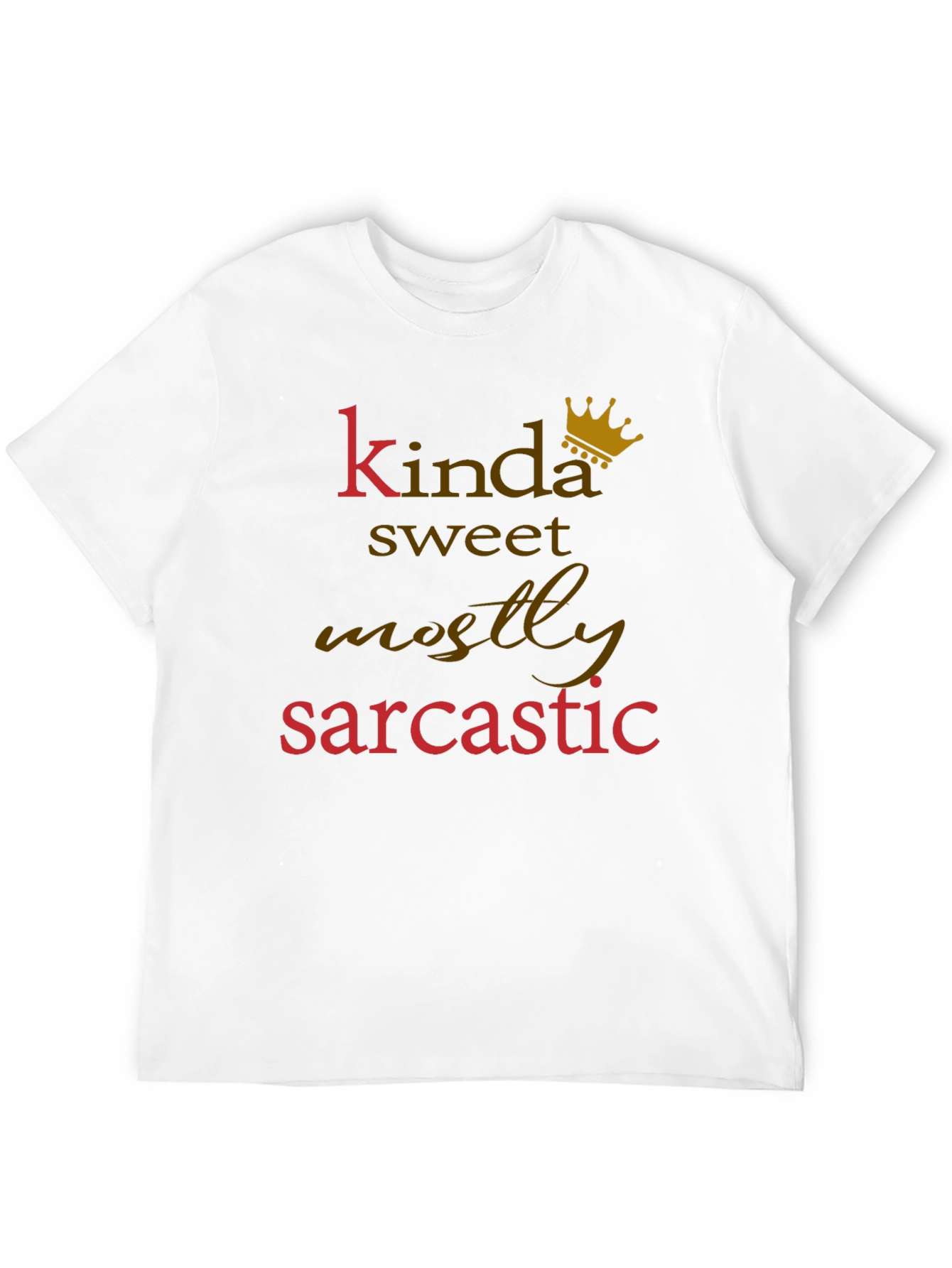 Kinda Sweet Mostly Sarcastic Graphic Tee