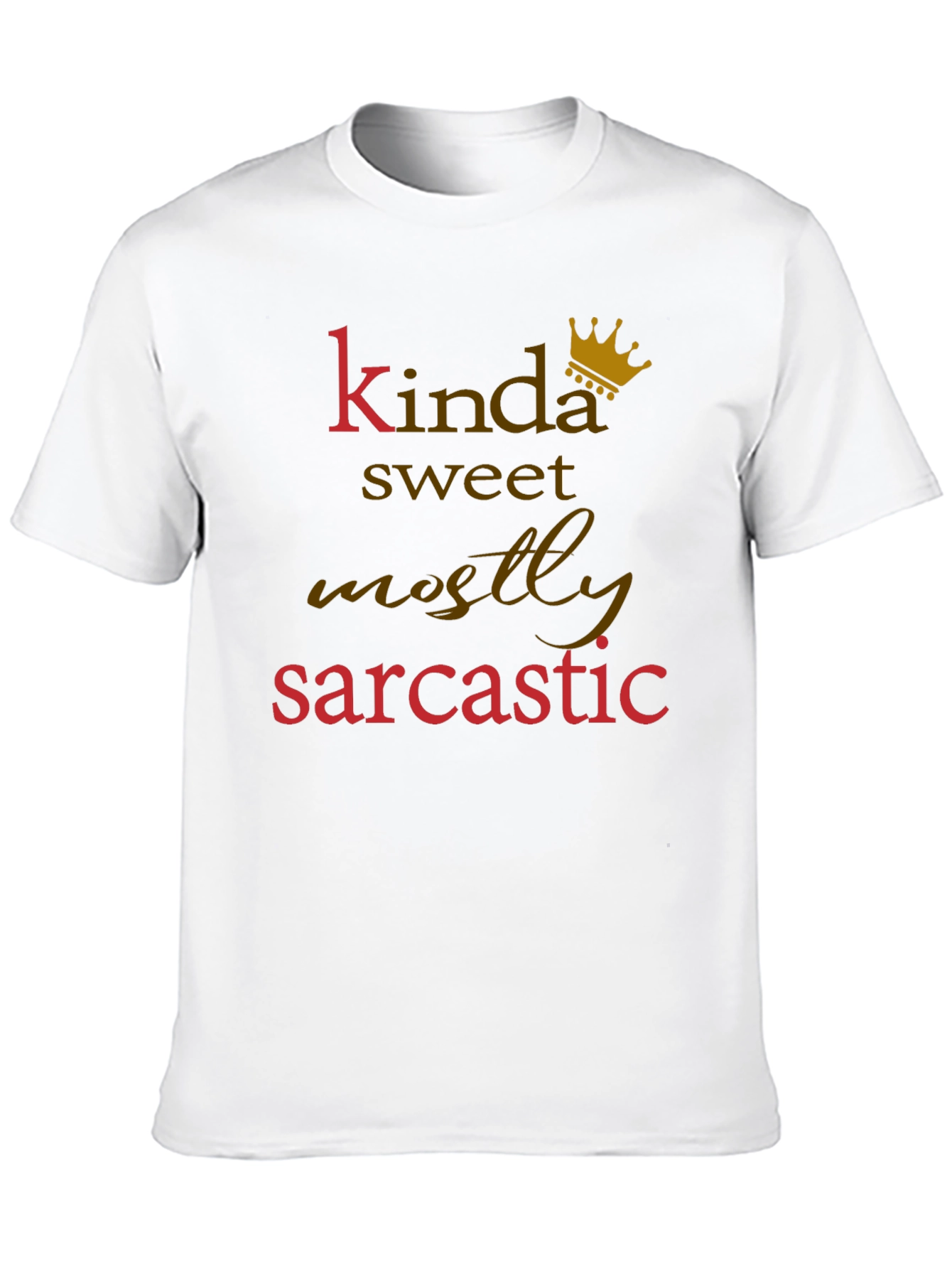 Kinda Sweet Mostly Sarcastic Graphic Tee