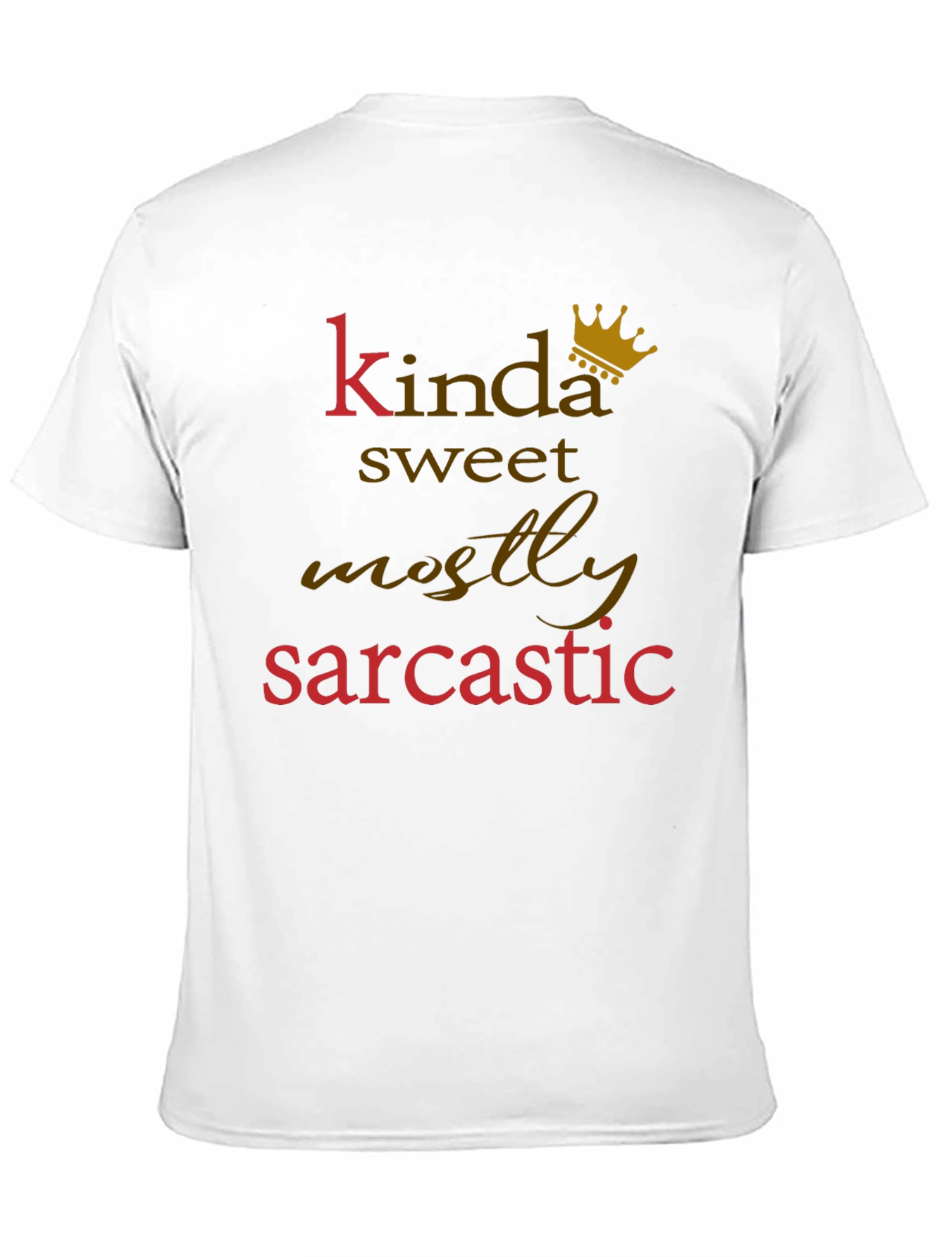 Kinda Sweet Mostly Sarcastic Graphic Tee