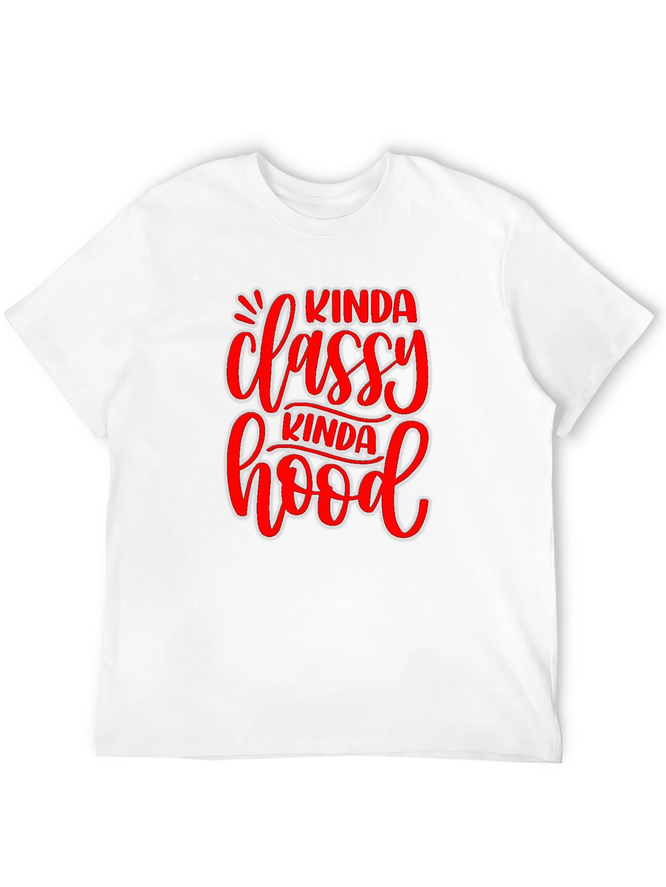 Kinda Classy Kinda Hood Graphic T-Shirt