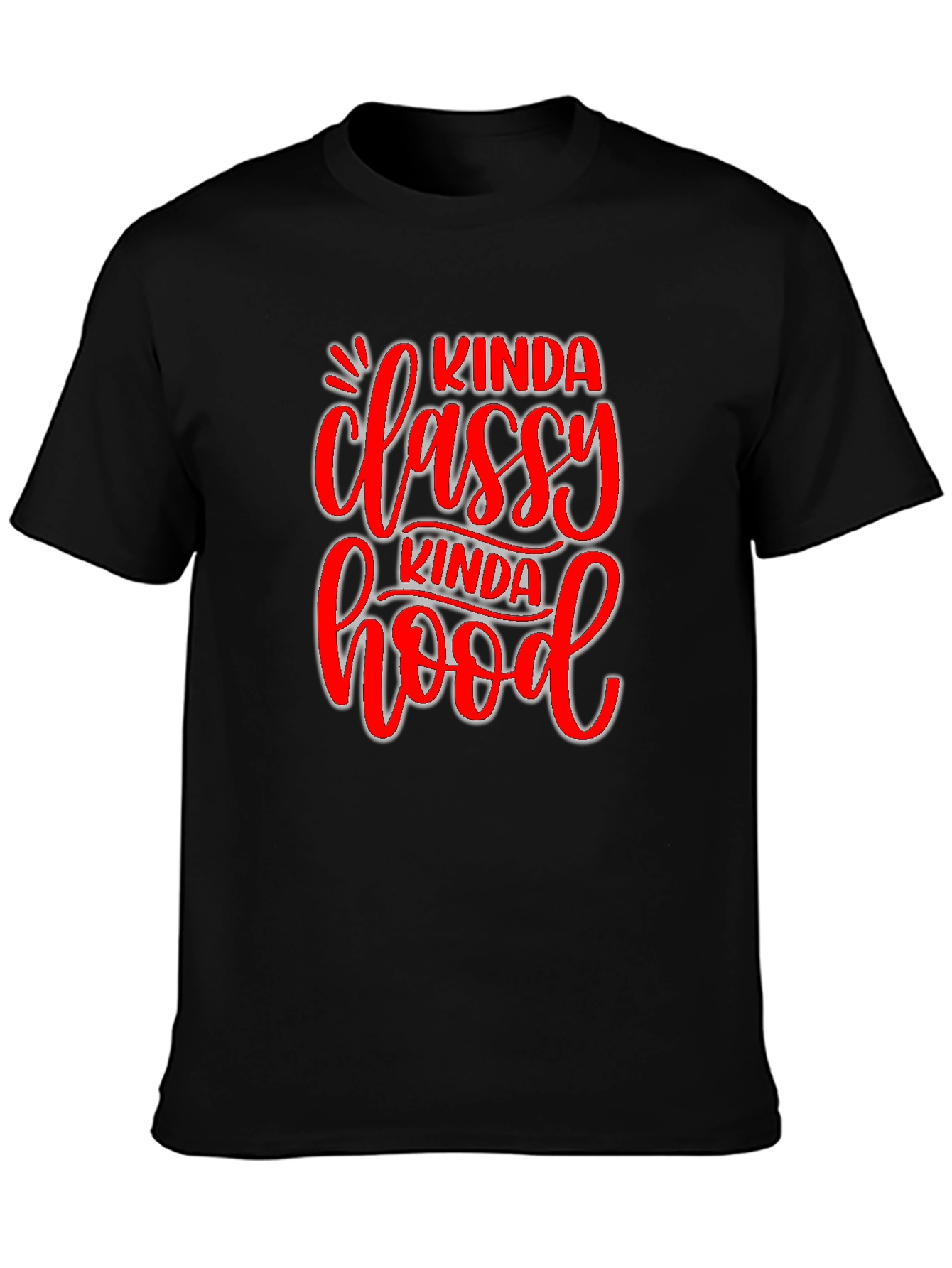 Kinda Classy Kinda Hood Graphic T-Shirt