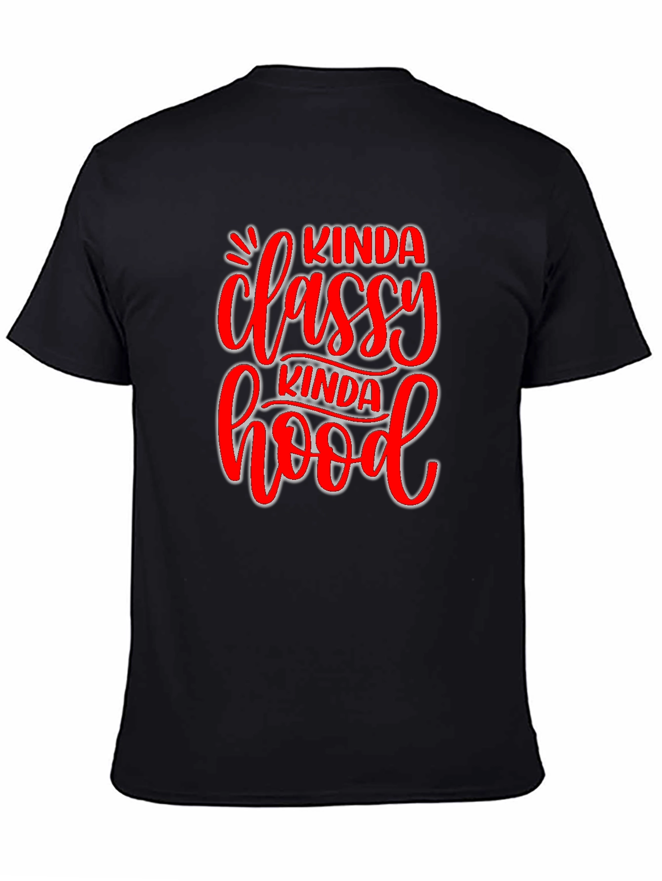 Kinda Classy Kinda Hood Graphic T-Shirt